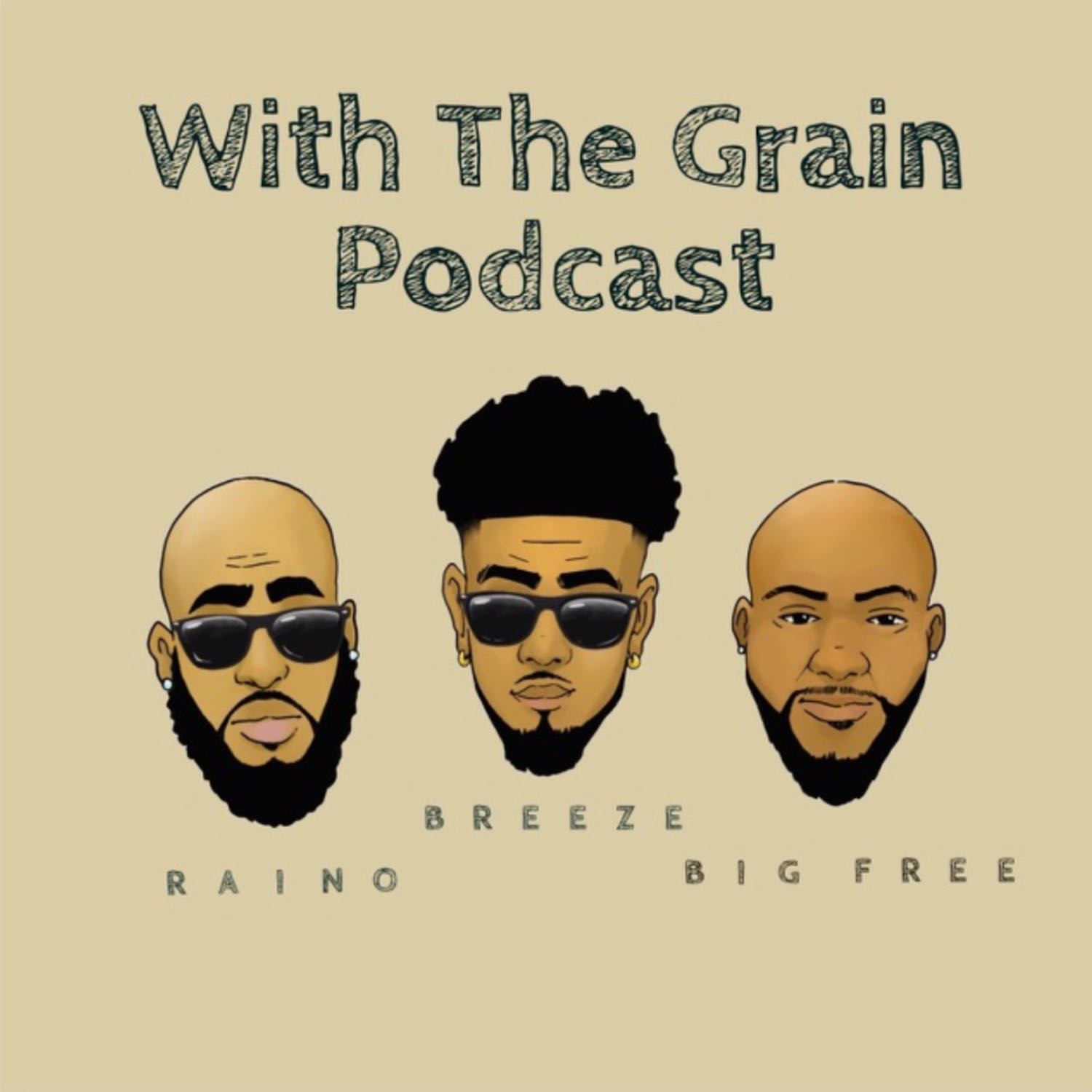 With The Grain Podcast