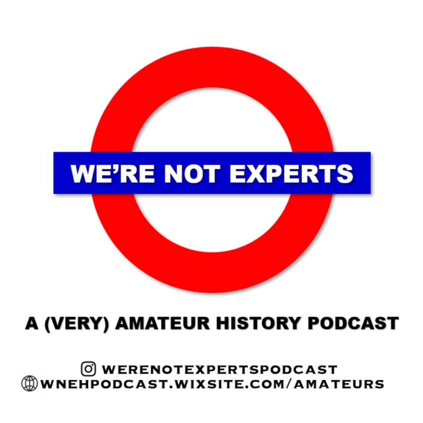 We\'re Not Experts - Two Amateurs Muddle Through History
