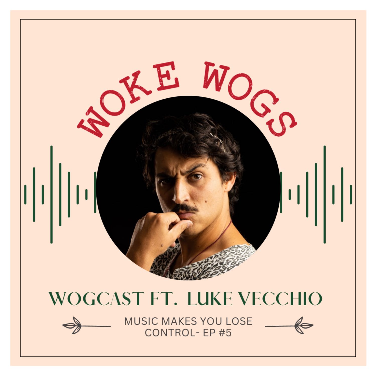 Luke Vecchio: Music makes you lose control I Wogcast EP5