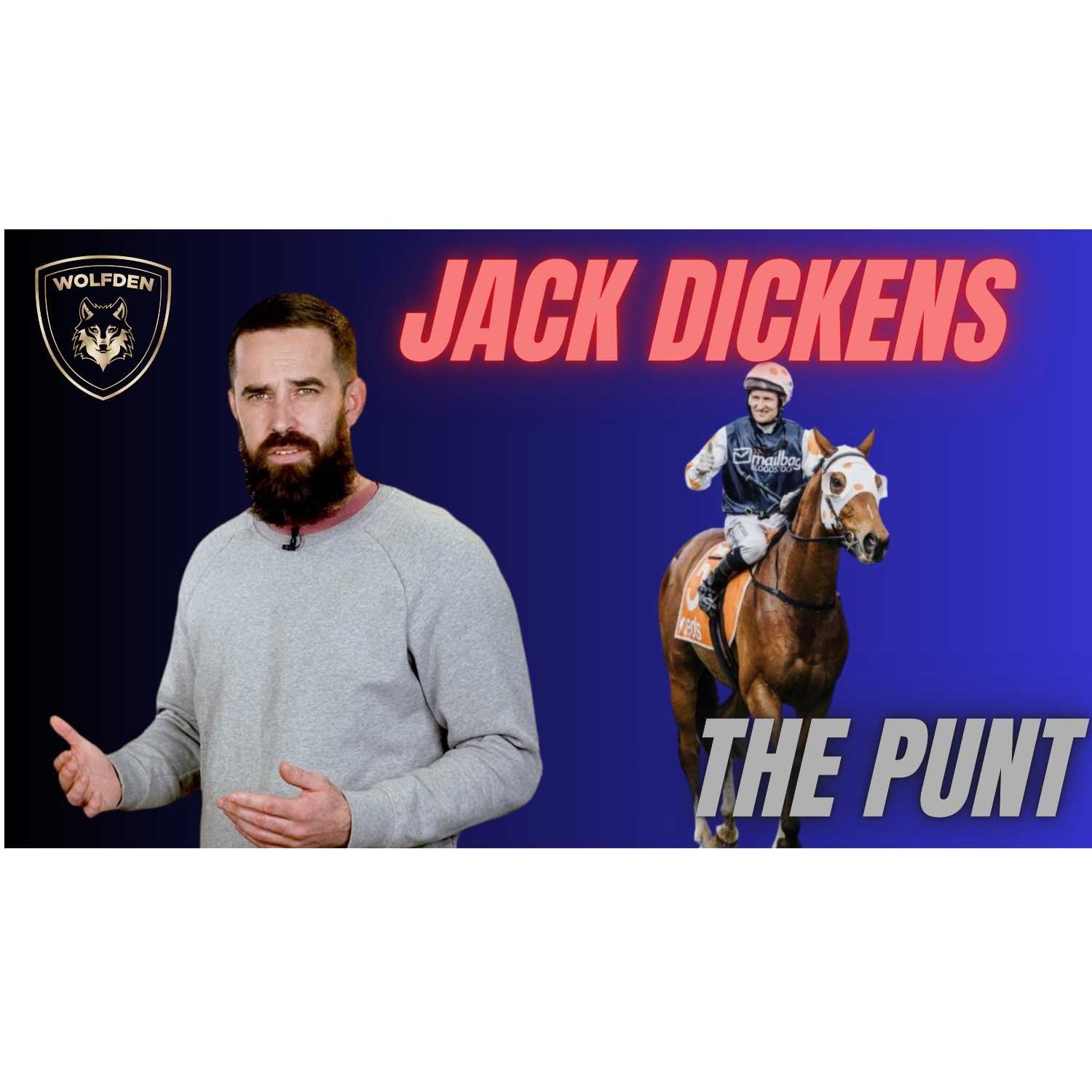 THE PUNT WITH JACK DICKENS