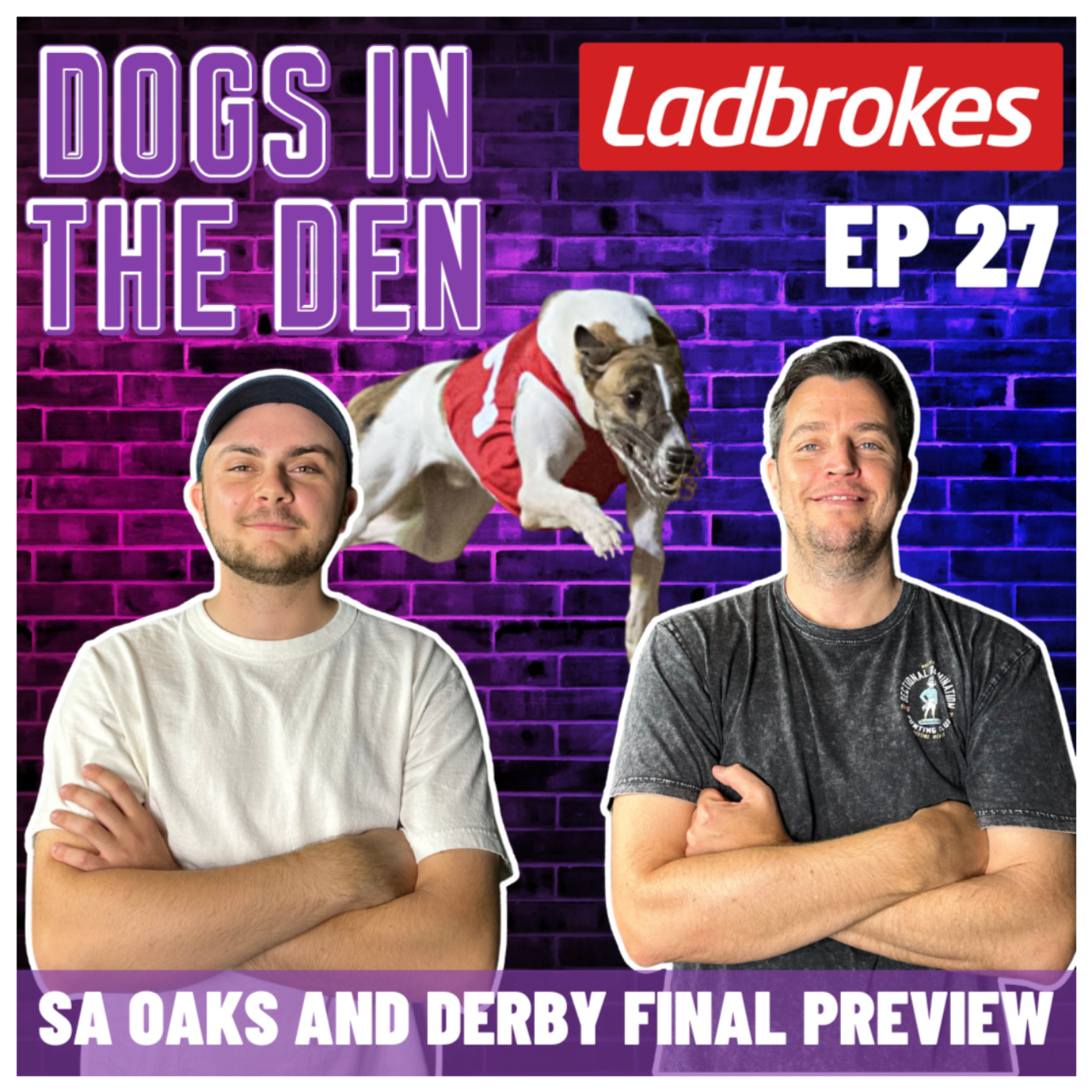 DOGS IN THE DEN: EP 27 - SA OAKS AND DERBY FINAL PREVIEW!