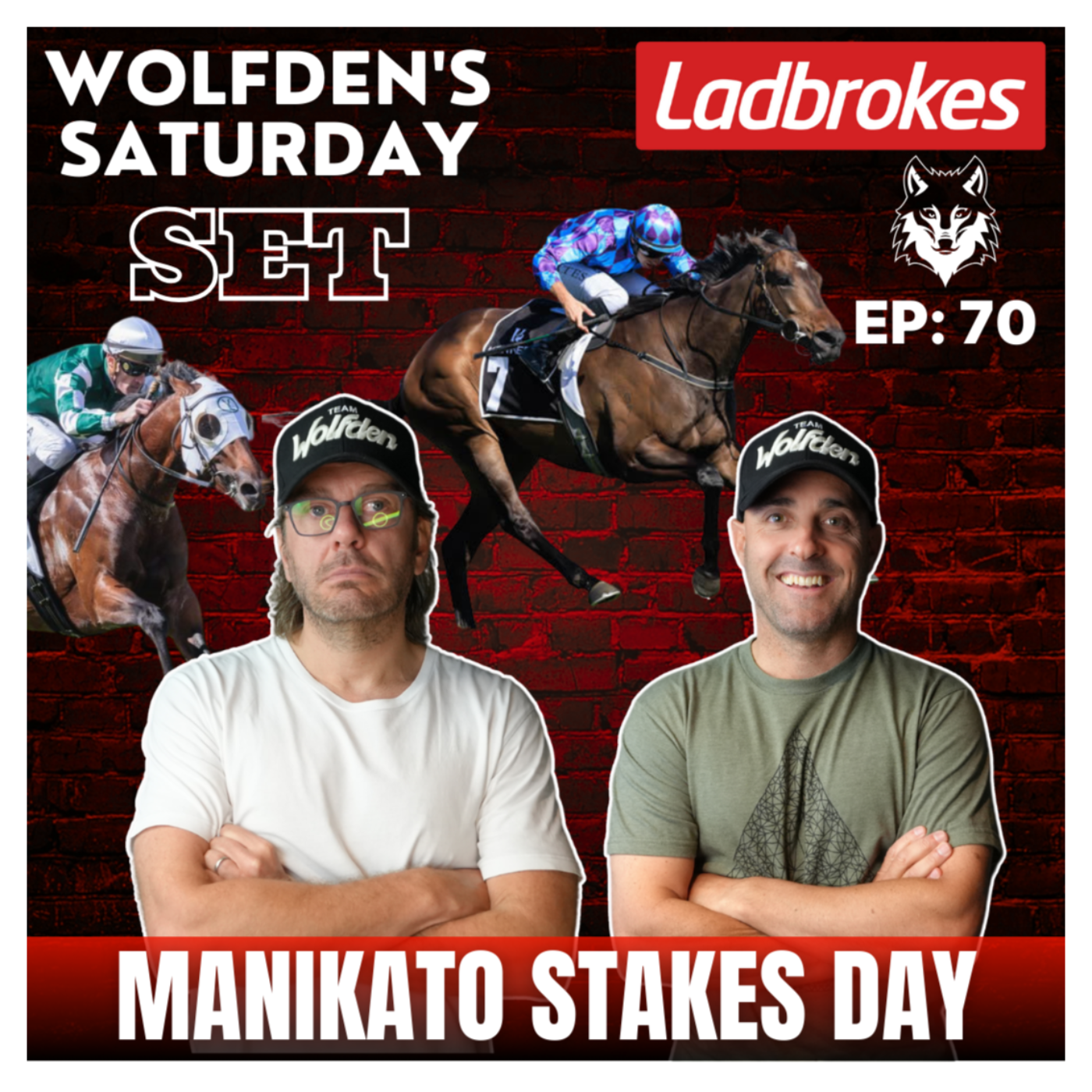 WOLFDEN'S SATURDAY SET EP 70: MANIKATO STAKES NIGHT