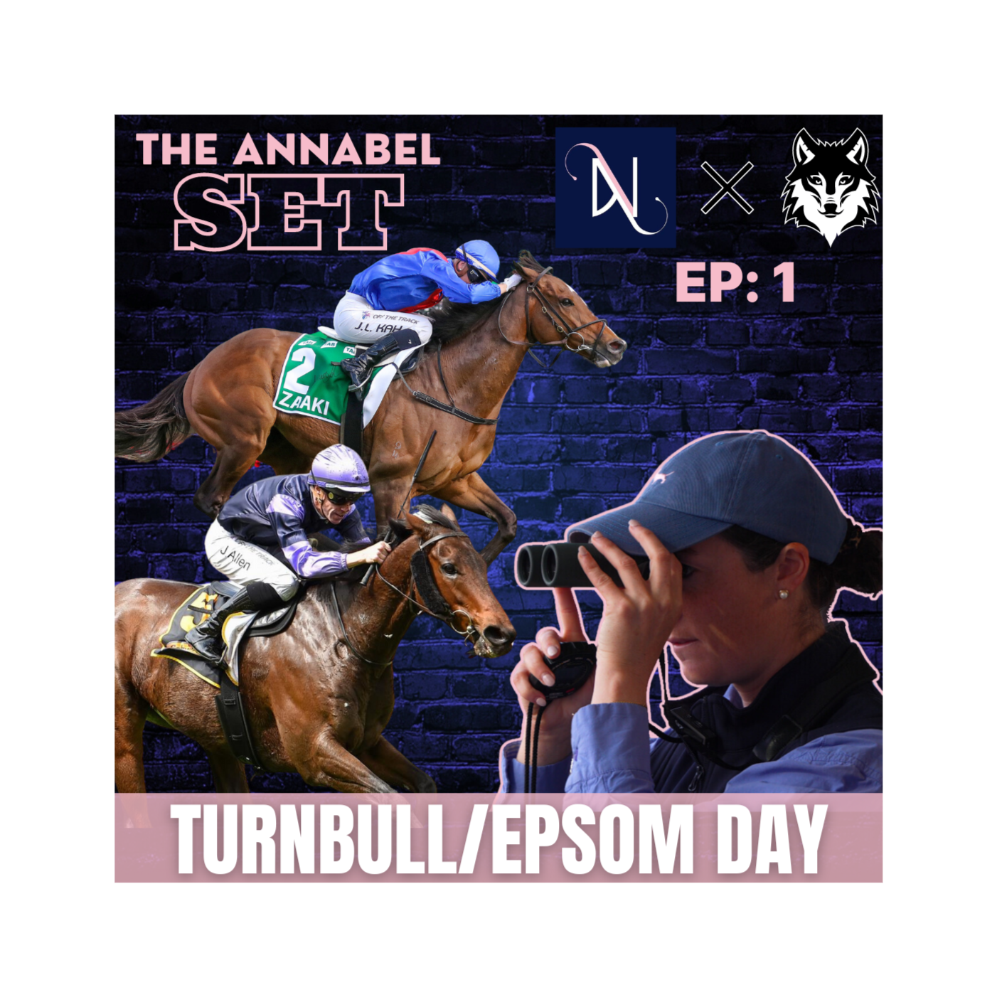 THE ANNABEL SET EP 1: TURNBULL/EPSOM DAY!