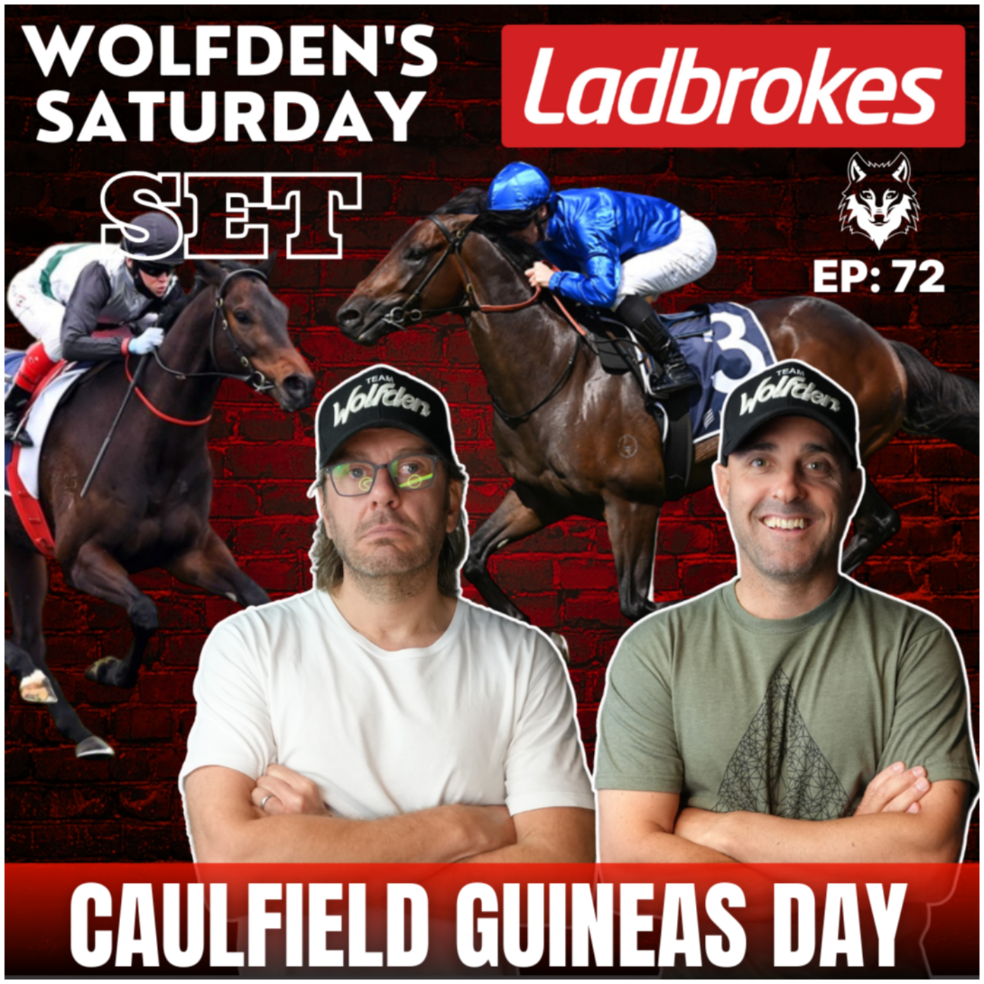 WOLFDEN'S SATURDAY SET EP 72: CAULFIELD GUINEAS DAY