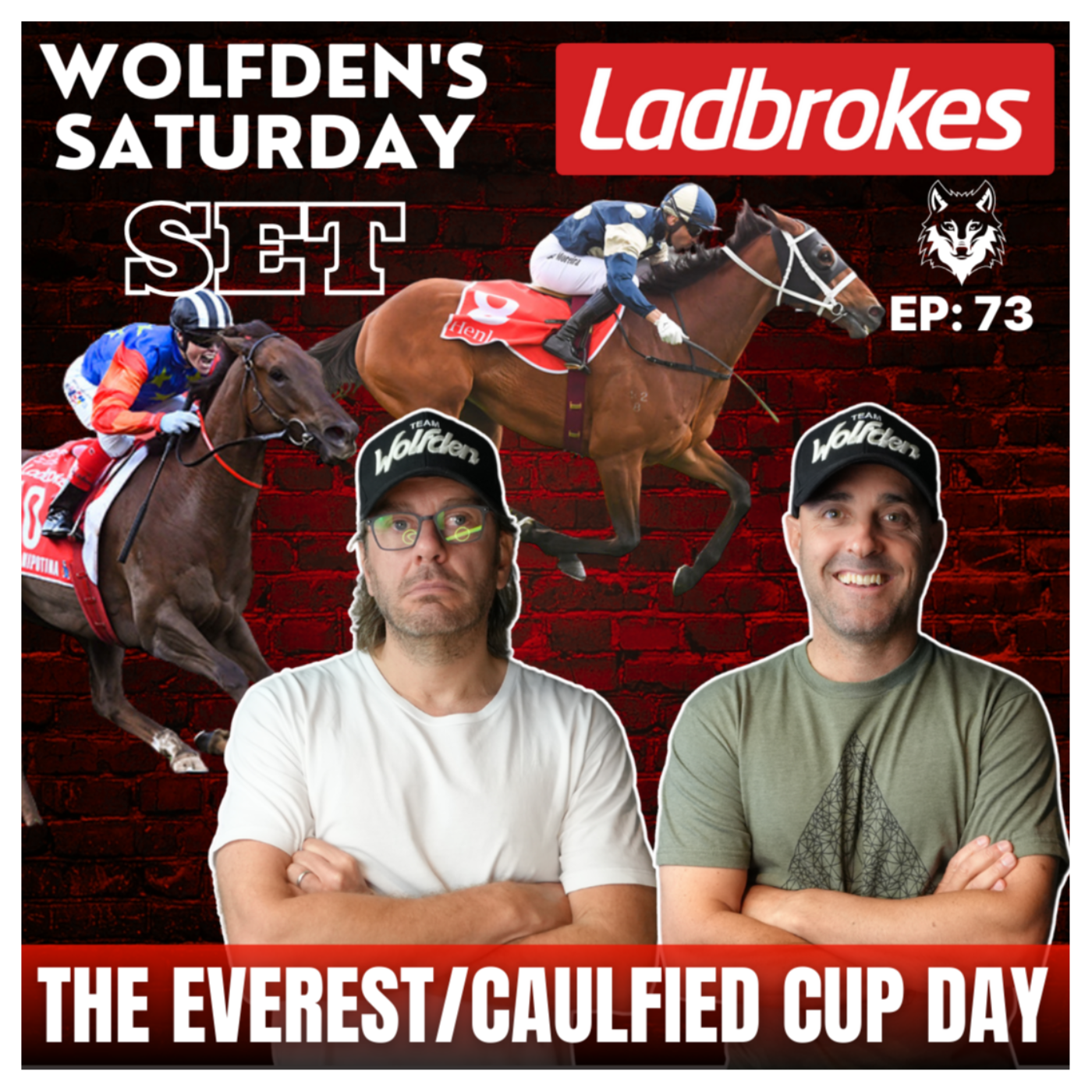 WOLFDEN'S SATURDAY SET EP 73: EVEREST/CAULFIELD CUP DAY