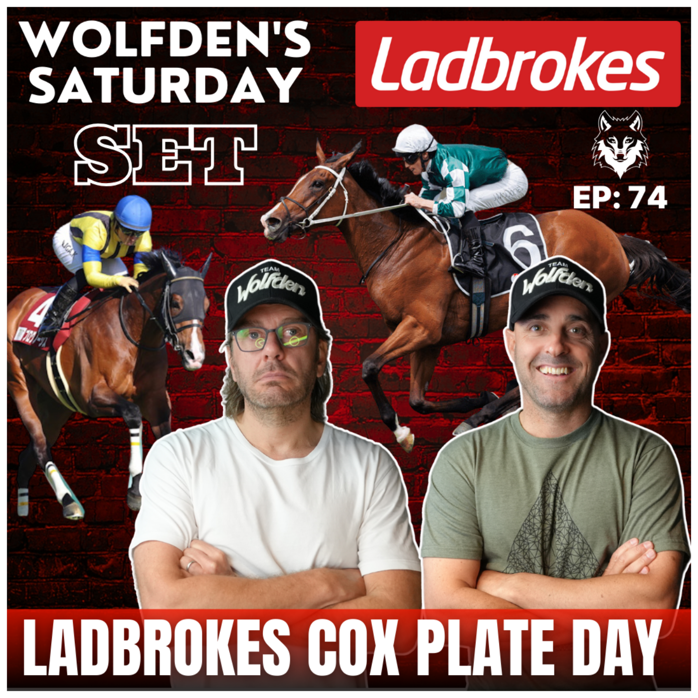 WOLFDEN'S SATURDAY SET EP 74: COX PLATE DAY