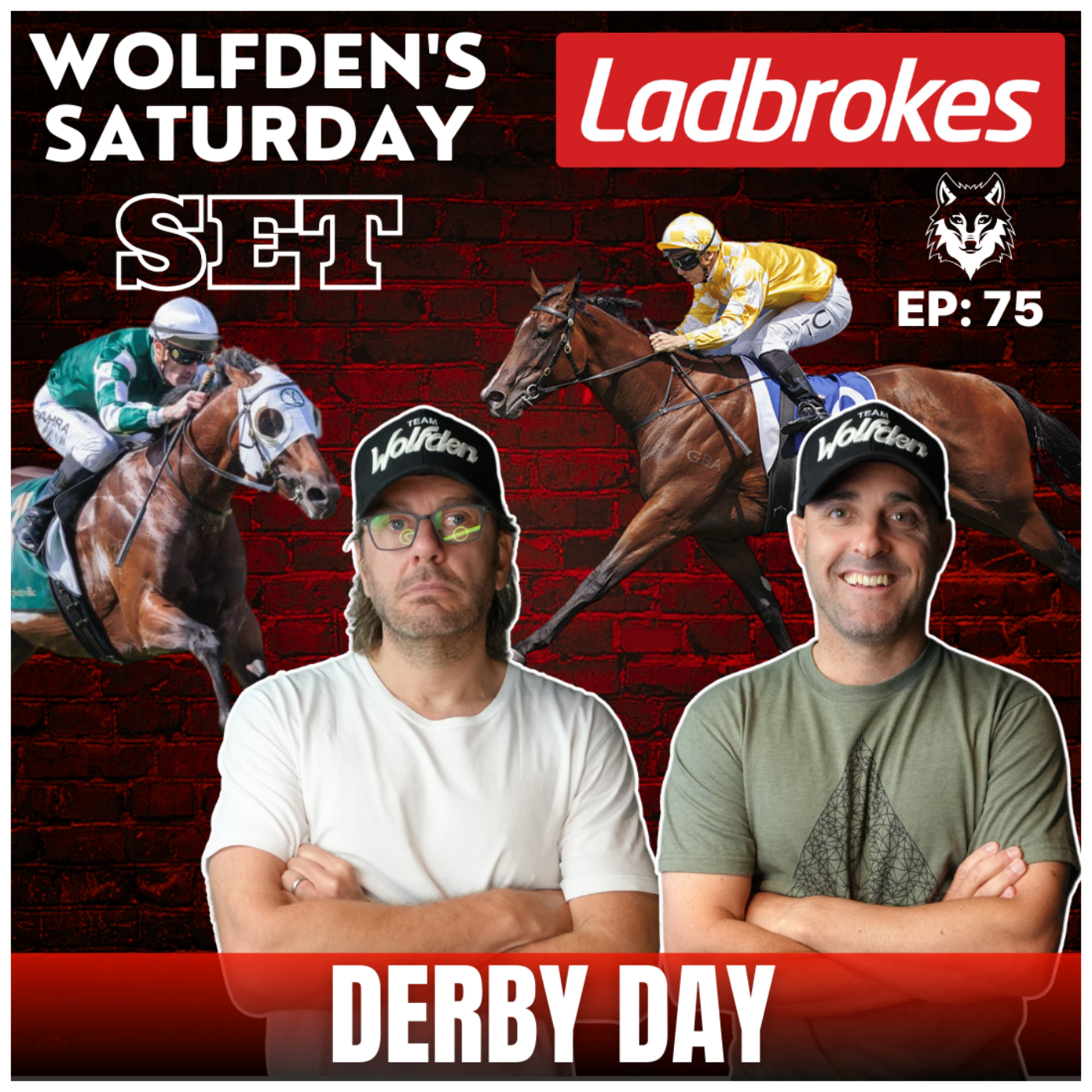 WOLFDEN'S SATURDAY SET EP 75: DERBY DAY