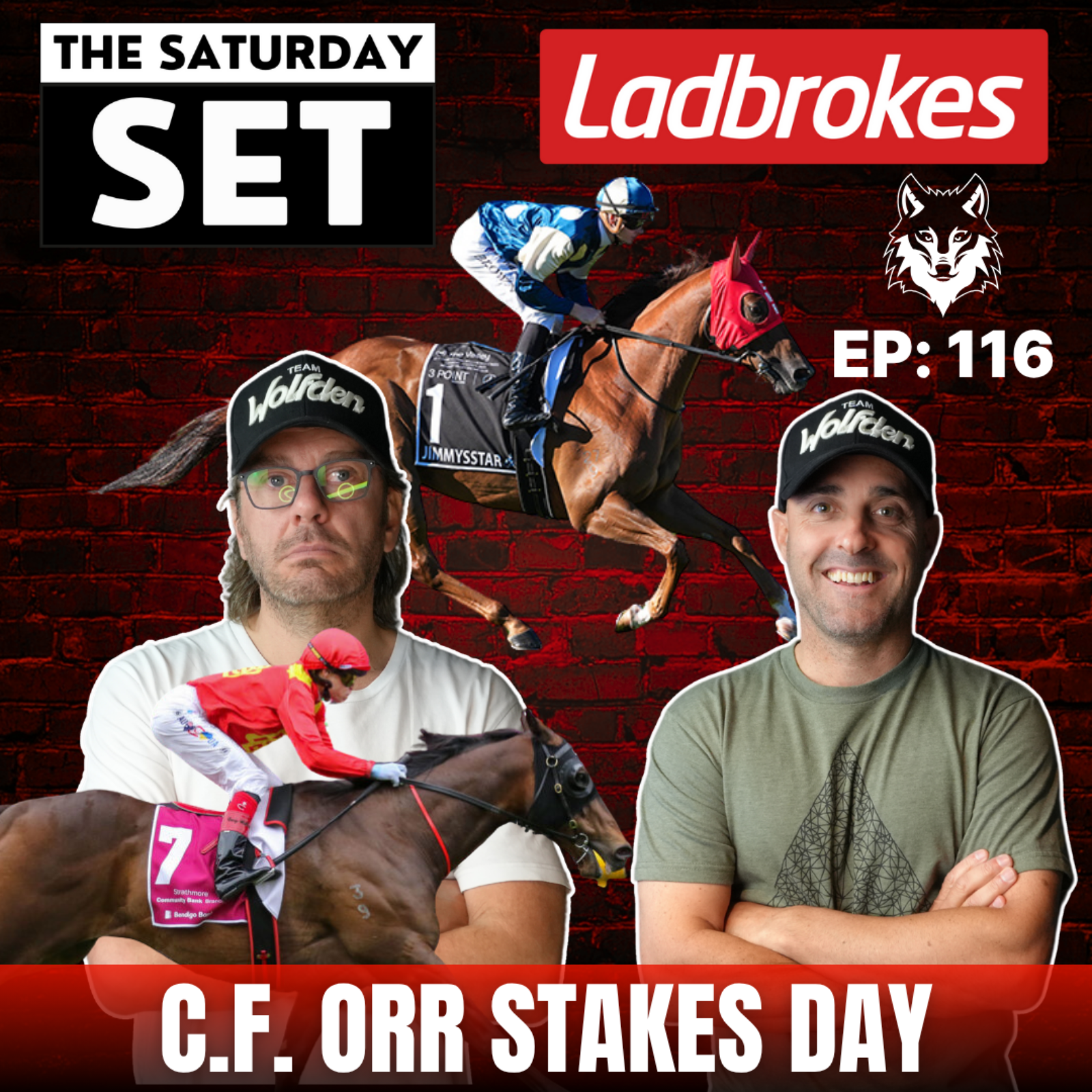 THE SATURDAY SET EP 116: C.F ORR STAKES DAY!