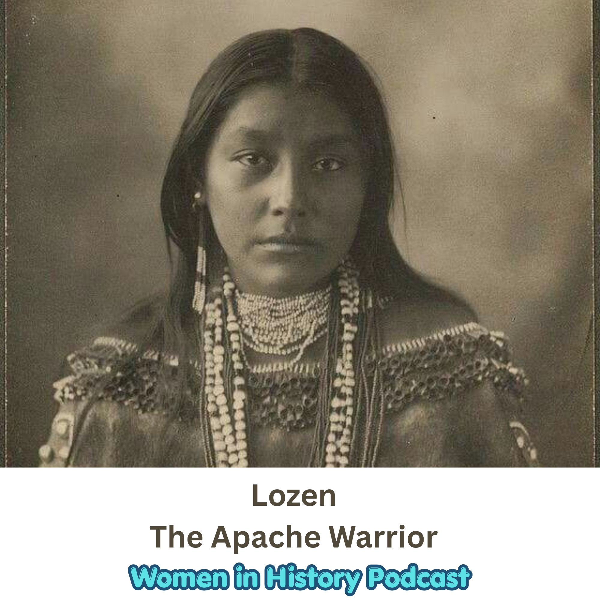 Lozen: The Apache Warrior Who Fought For Her People episode artwork