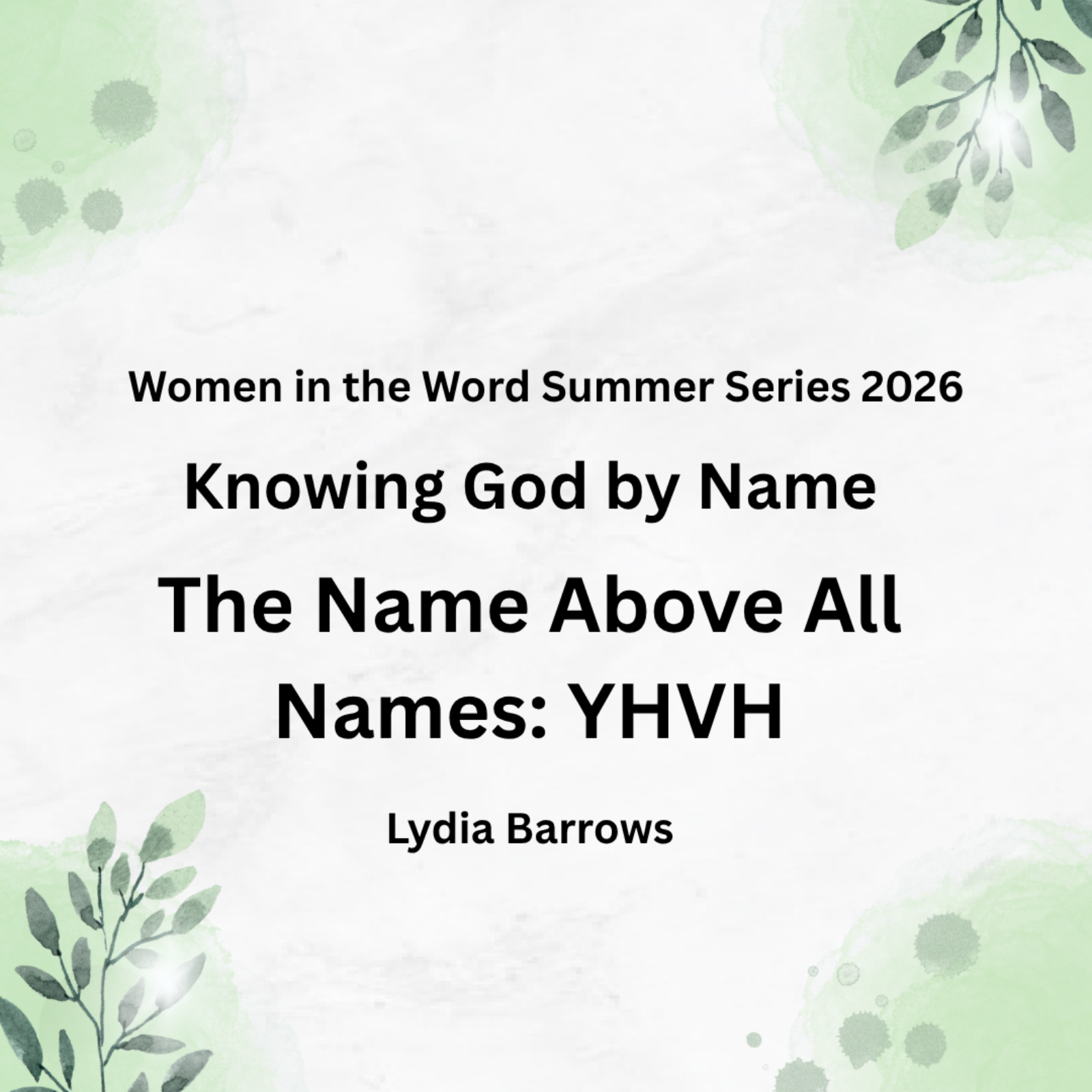 Knowing God By Name #1: The Name Above All Names: YHVH episode artwork