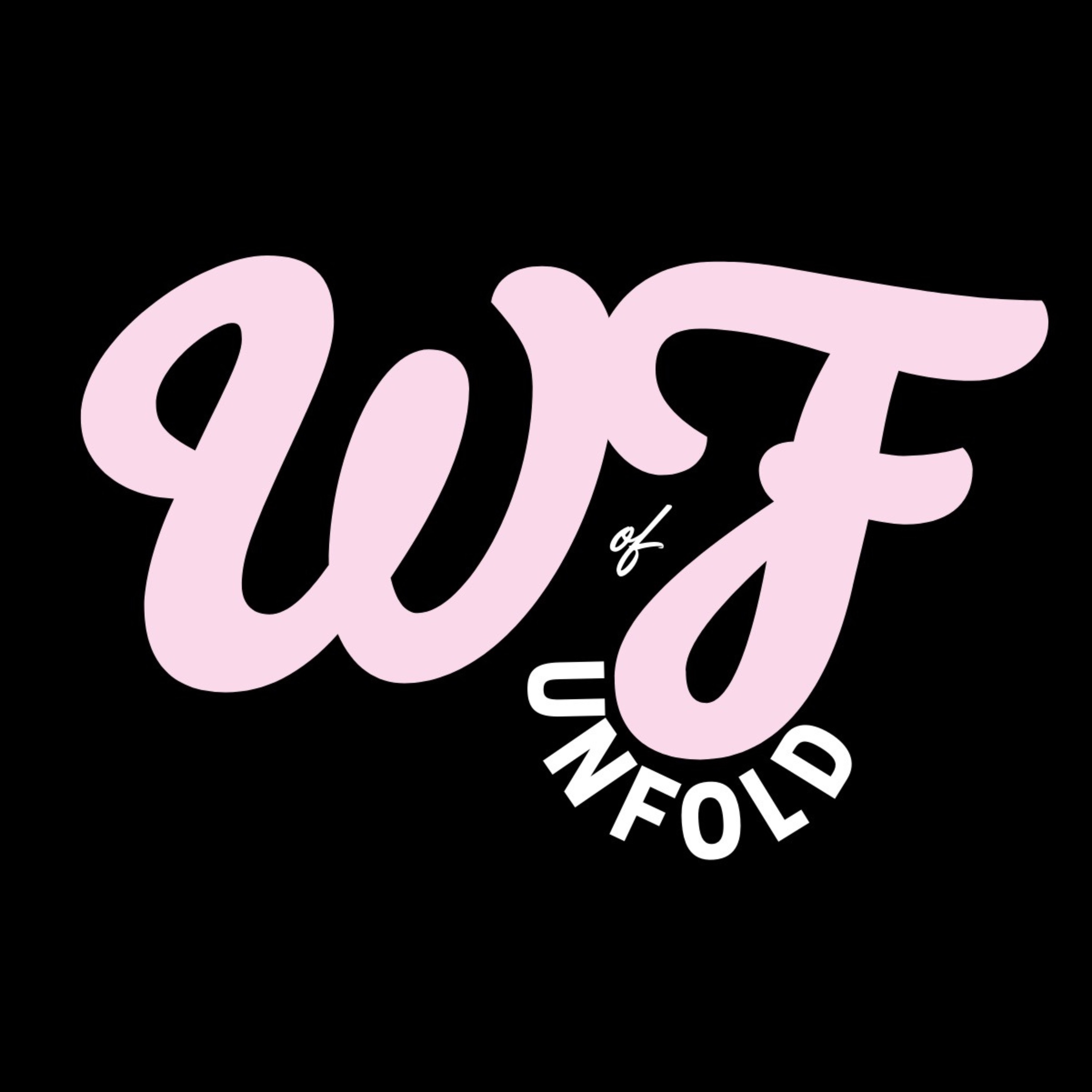 Women of Faith Unfold Podcast podcast artwork
