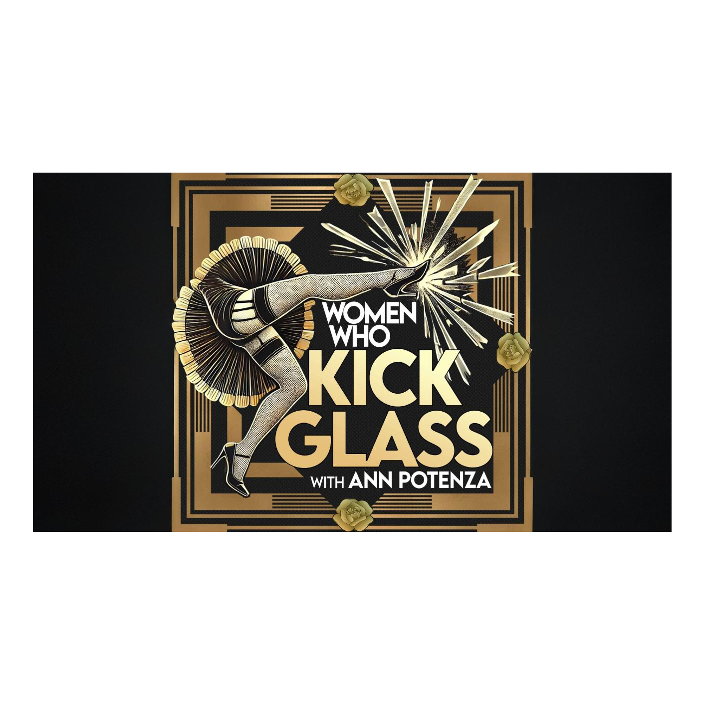 Women Who Kick Glass - Promo episode artwork