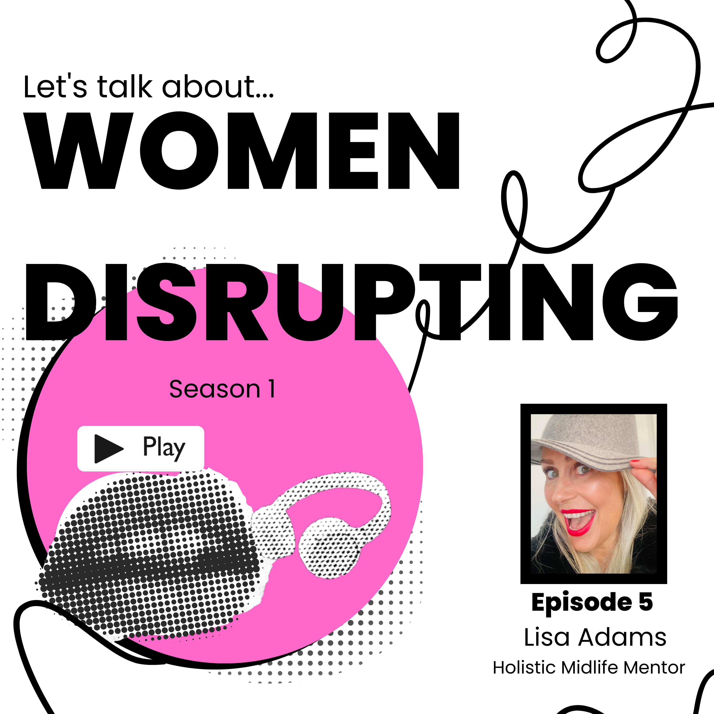 Uncovering Women's Superpowers with Lisa Adams