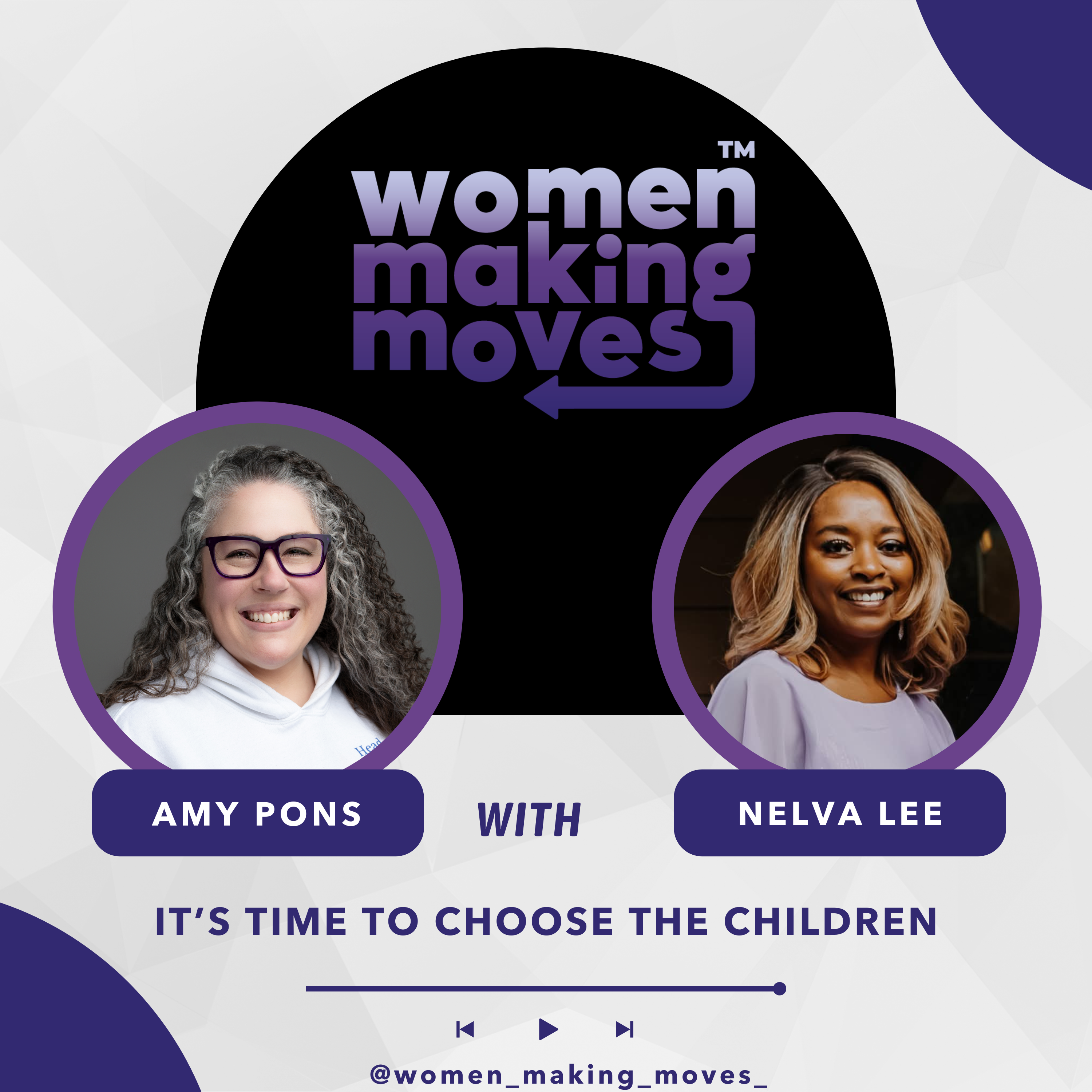 It's Time to Choose the Children w/ Dr. Nelva Lee