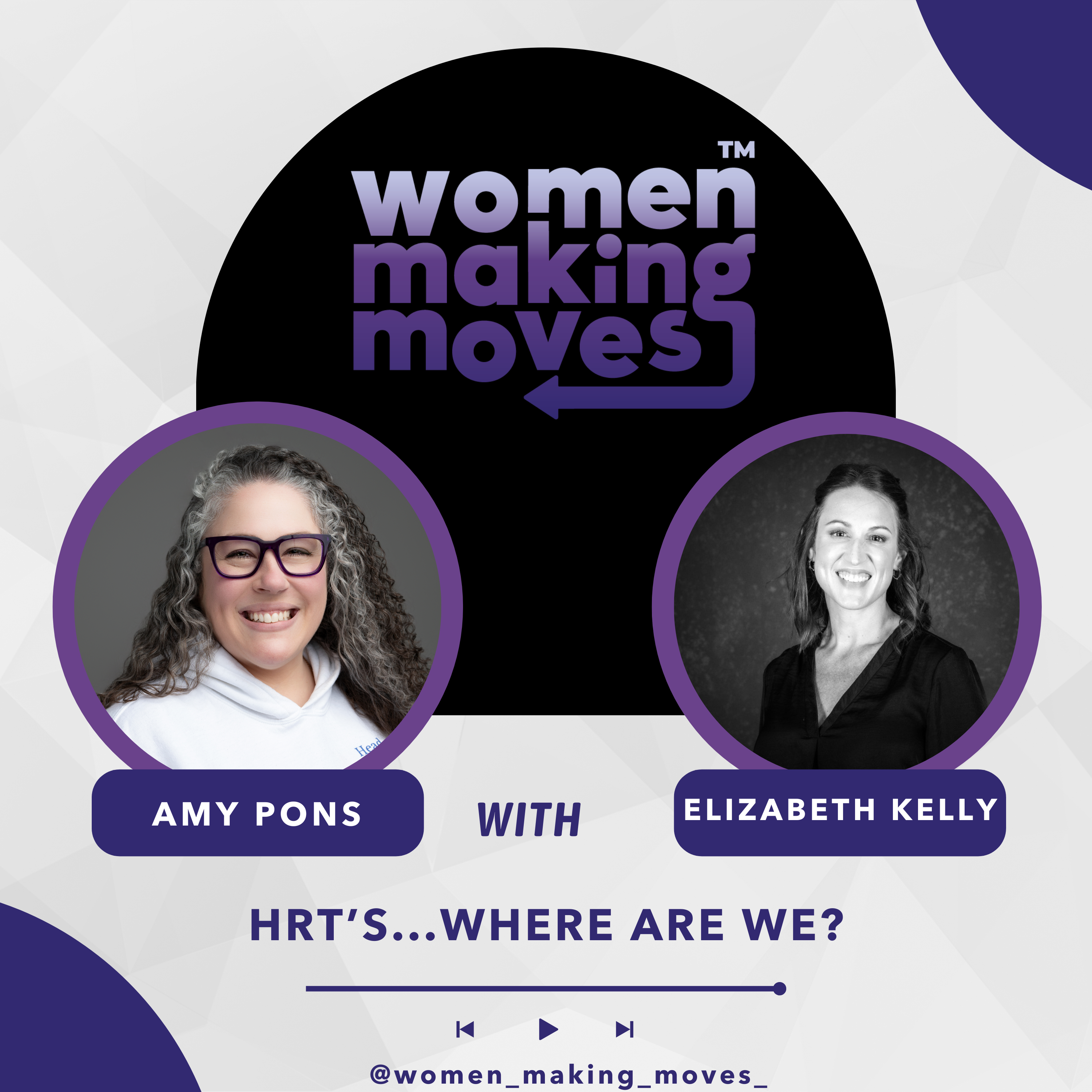 HRT's...Where Are We? w/ Elizabeth Kelly
