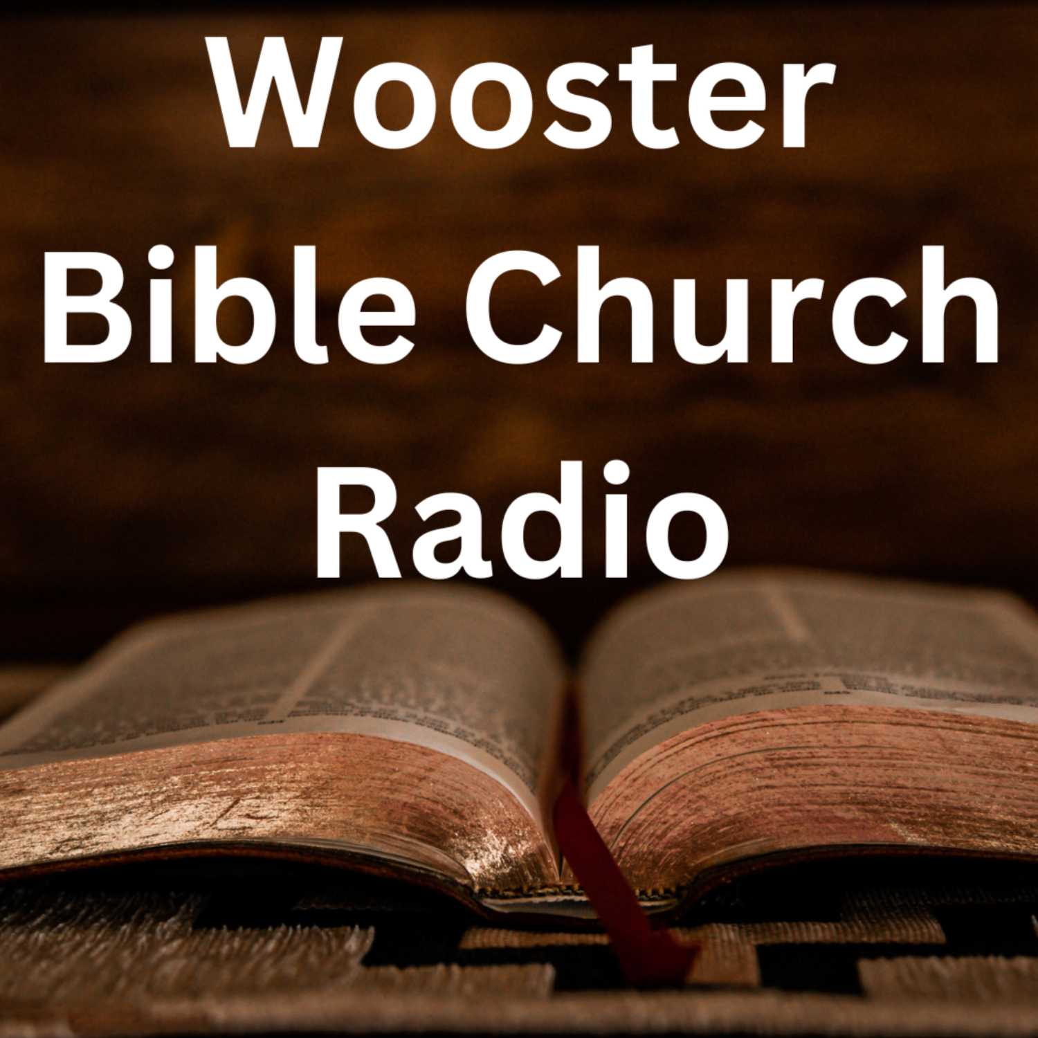 Wooster Bible Church Radio podcast artwork