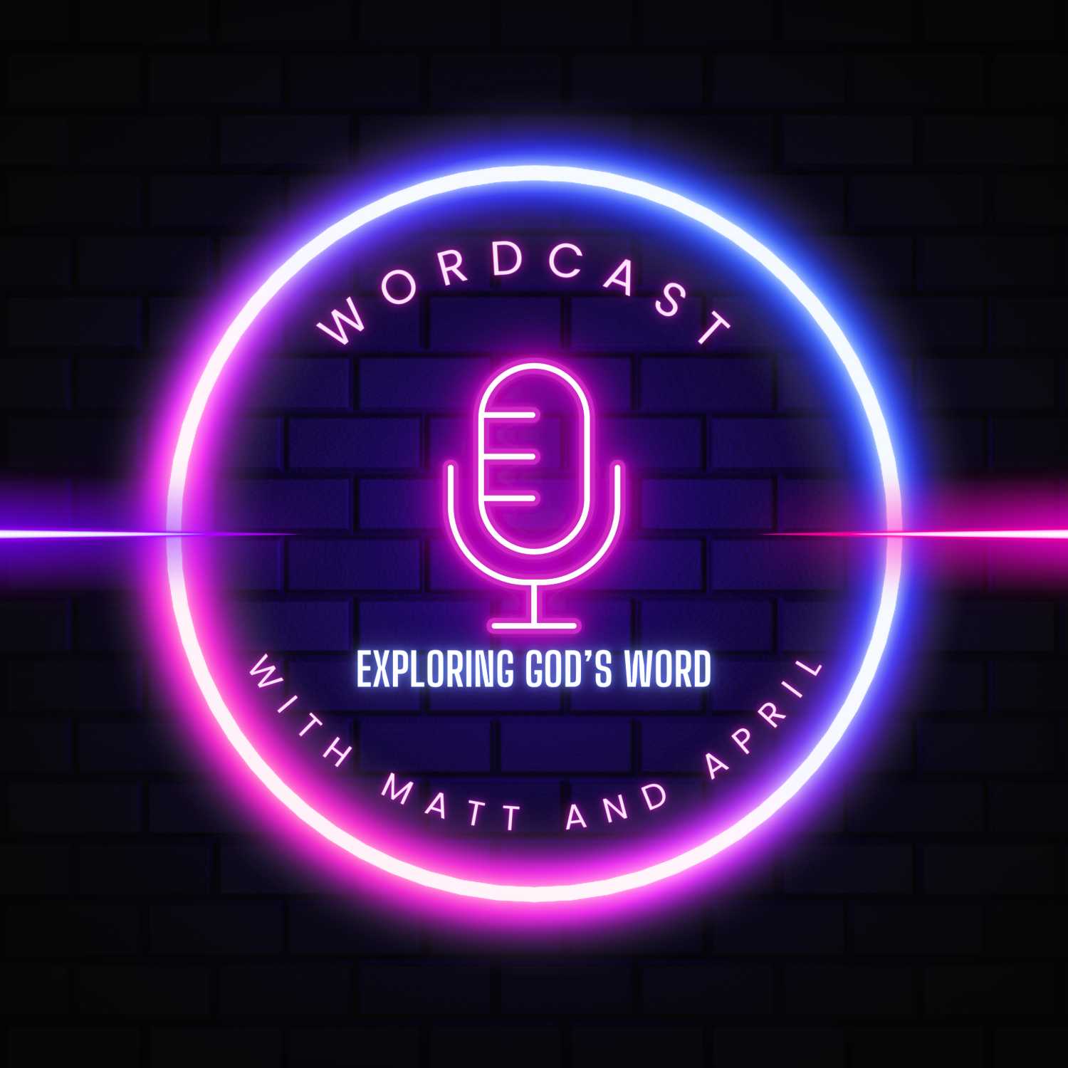 Wordcast With Matt and April