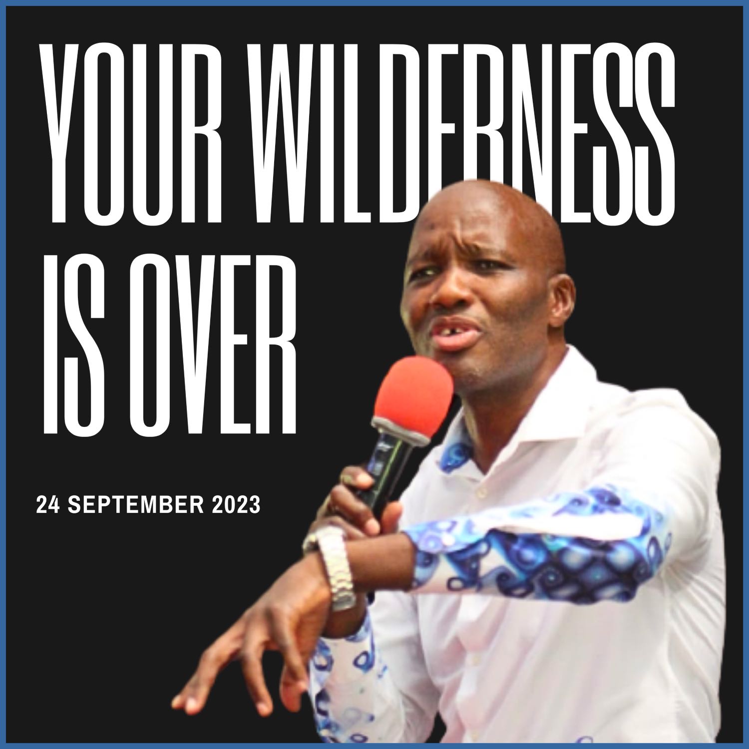 "Your Wilderness Is Over" [Sunday Service - 24 September 2023]  episode artwork