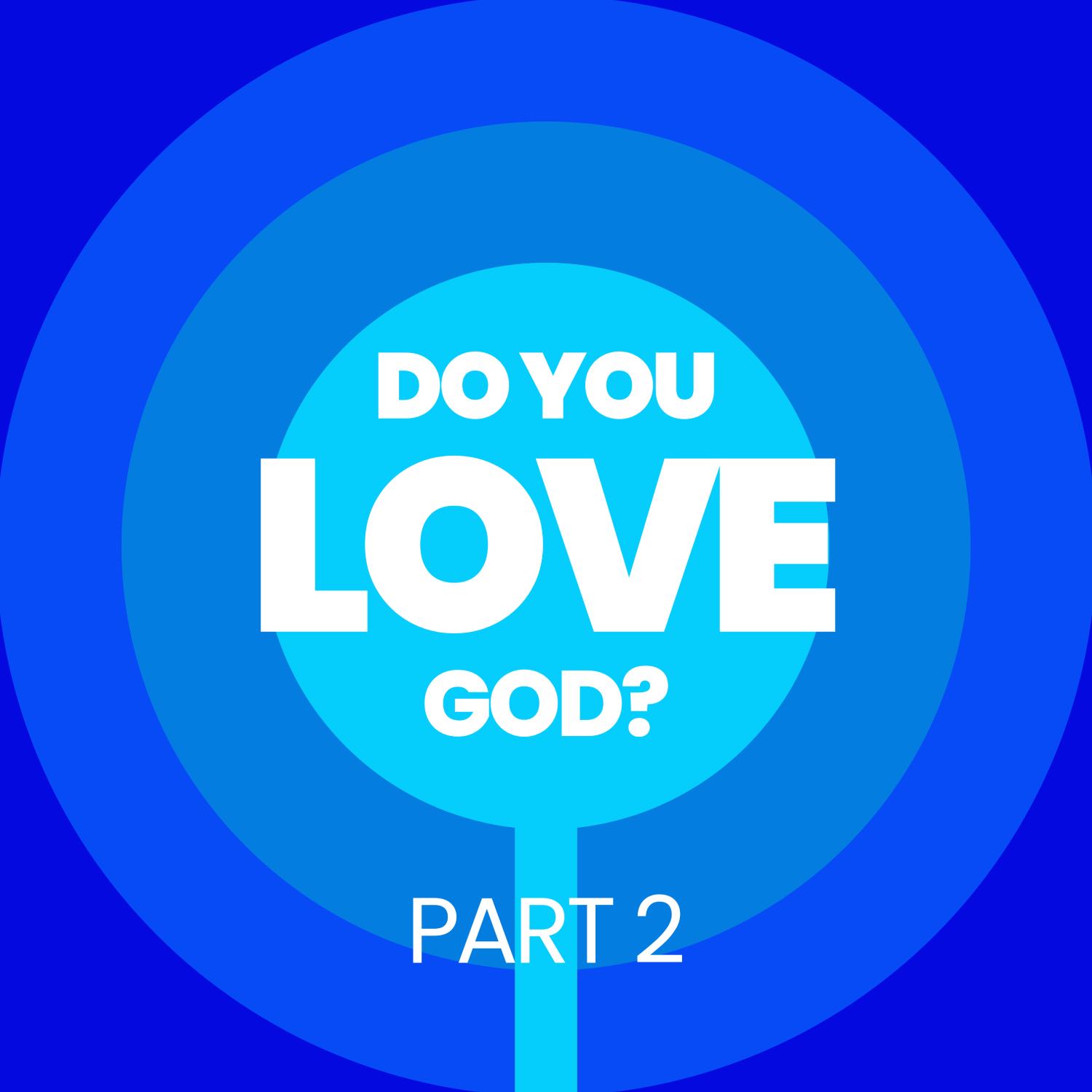 "Do You Love God? - Part 2" [Sunday Service - 5 November 2023]  episode artwork