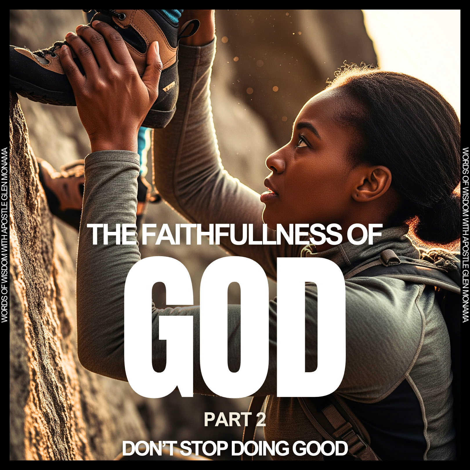        "The Faithfulness of God [Part 2]: Don’t Stop Doing Good" [Sunday Service - 23 November 2025]  episode artwork