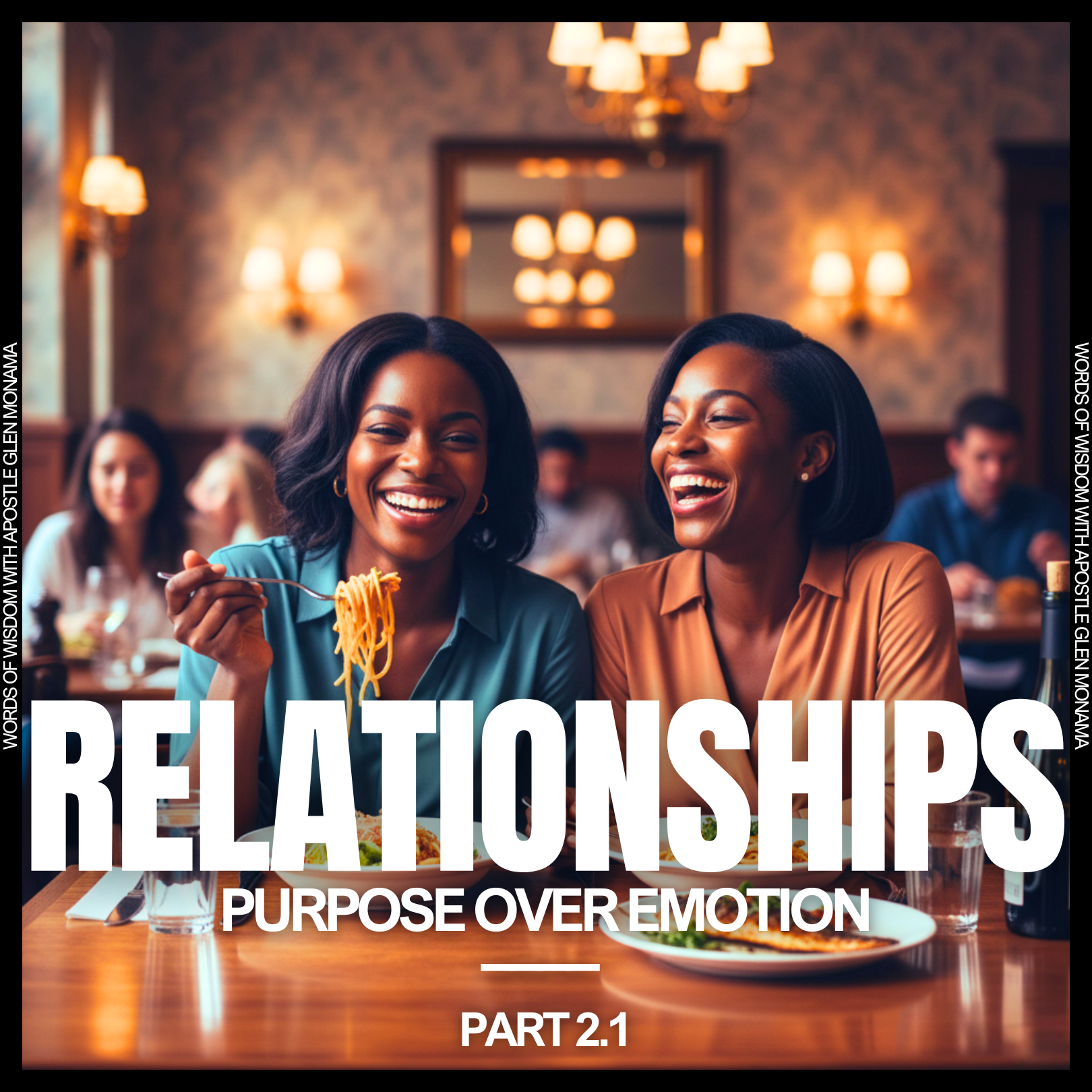     "Relationships [Part 2.1]: Purpose Over Emotion" [Sunday Service - 22 March 2026]  episode artwork