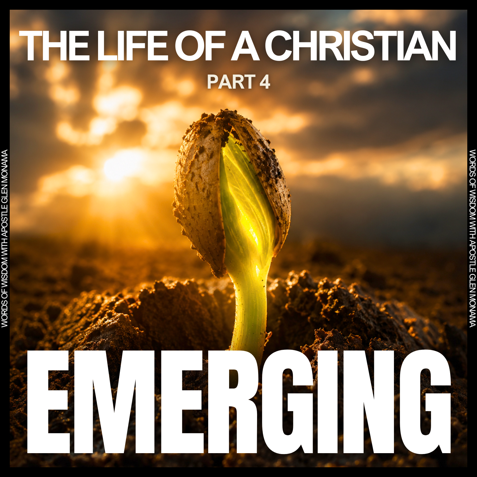    "The Life of a Christian [Part 4]: Emerging" [Sunday Service - 24 May 2026]  episode artwork