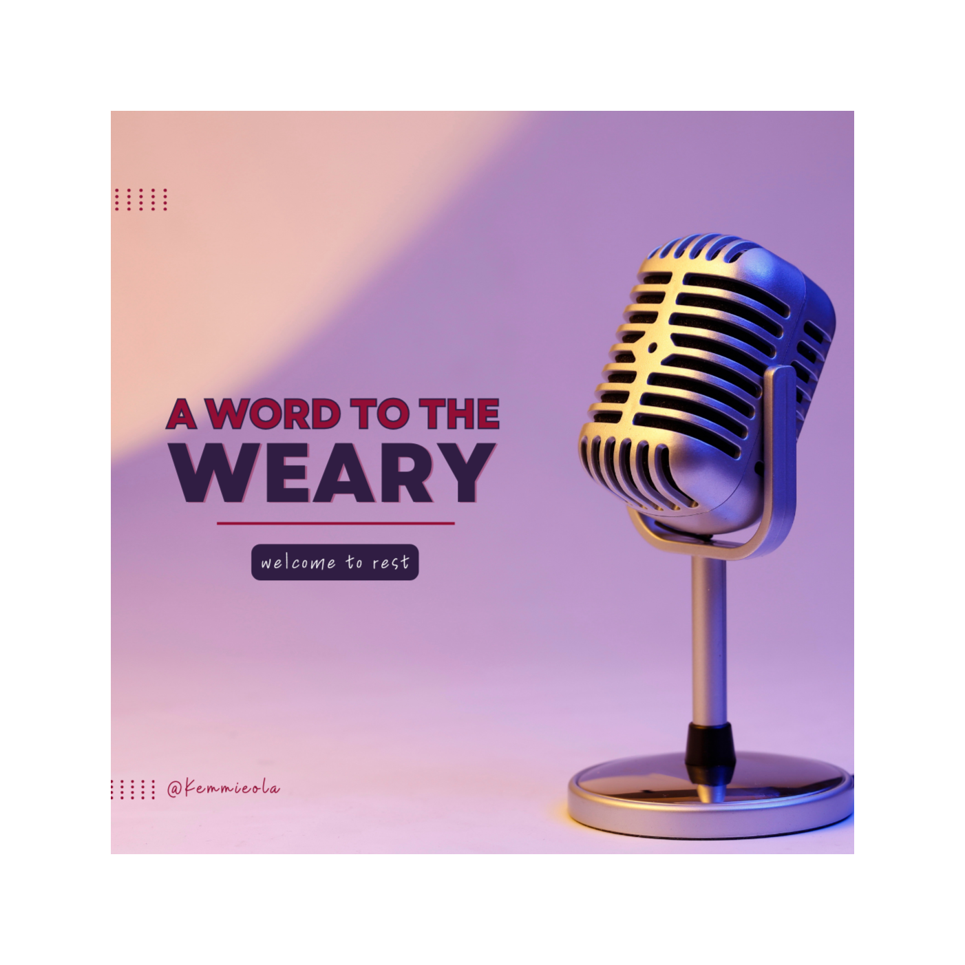 A Word to the Weary