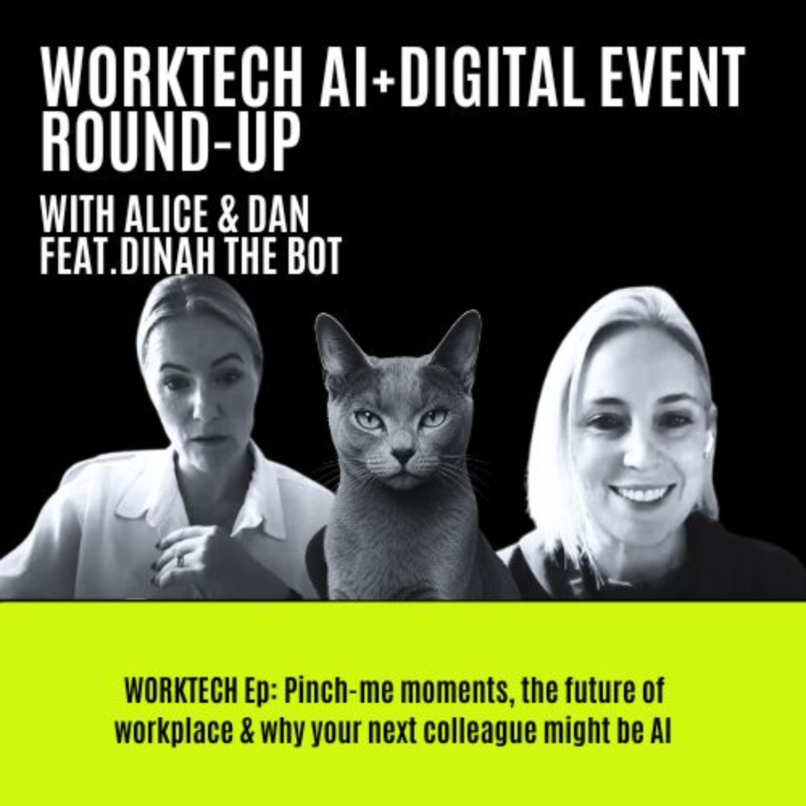 E60: Worktech AI+Digital round-up with Alice, Dan & Dinah