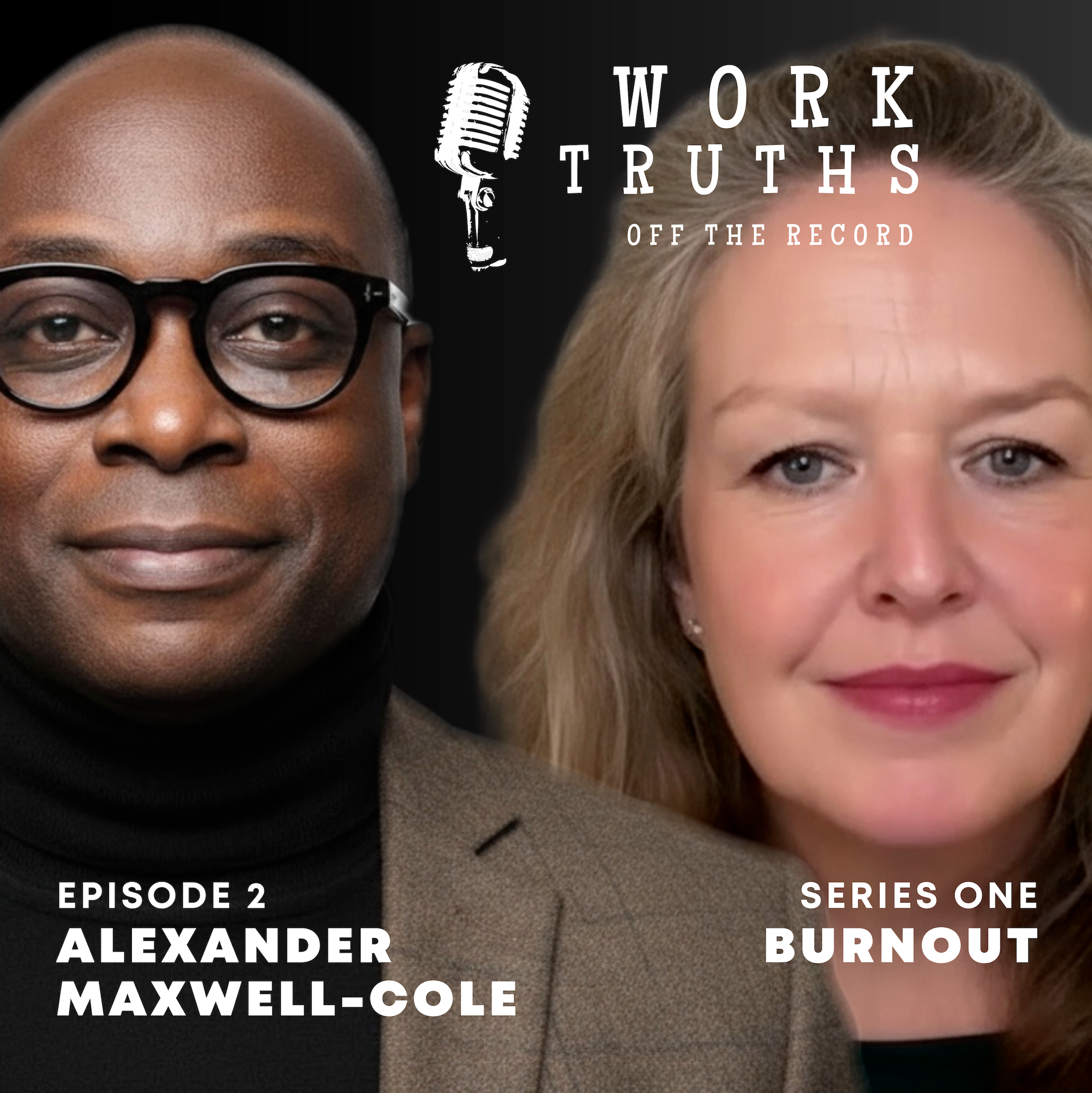 Work Truths: Off the Record