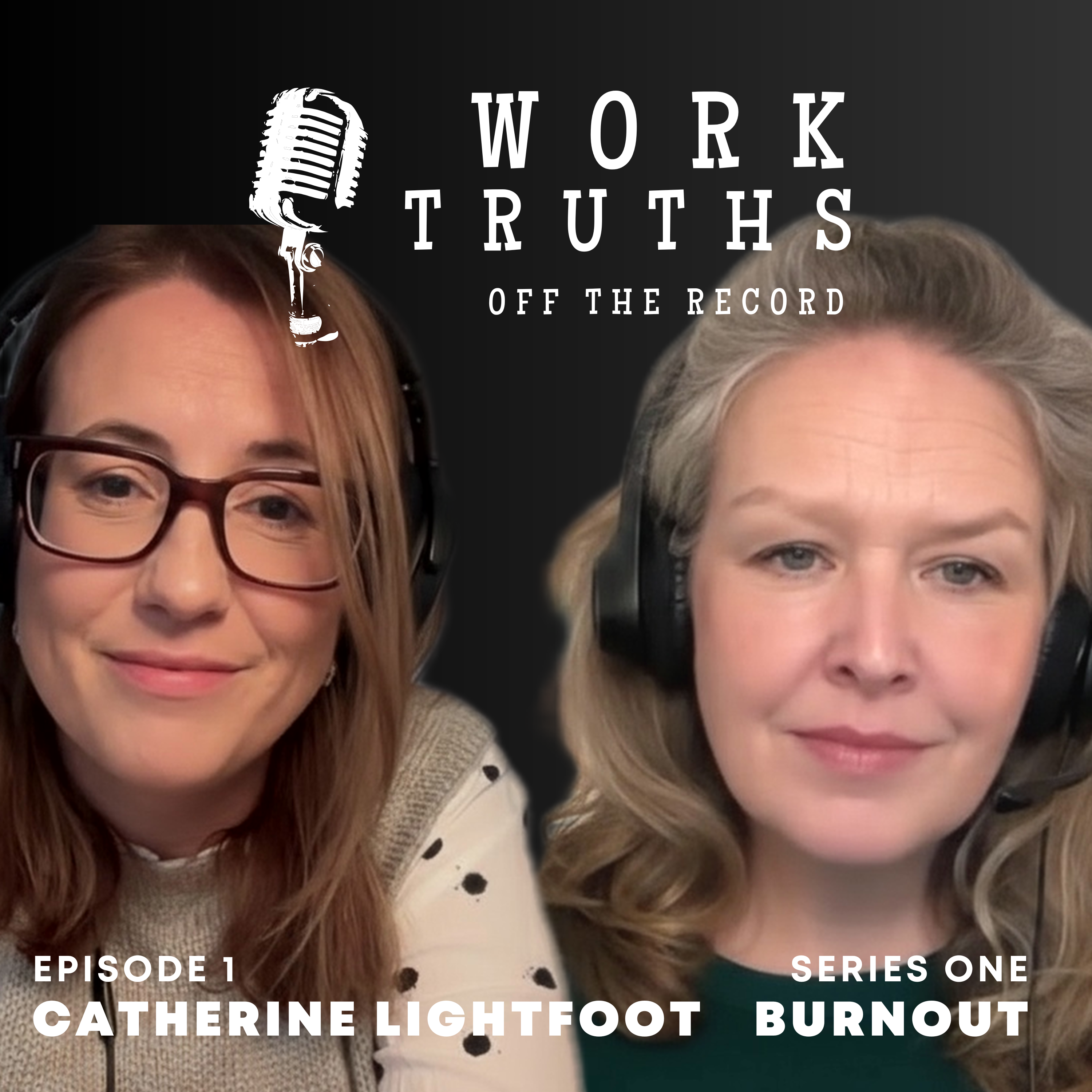 Work Truths: Off the Record