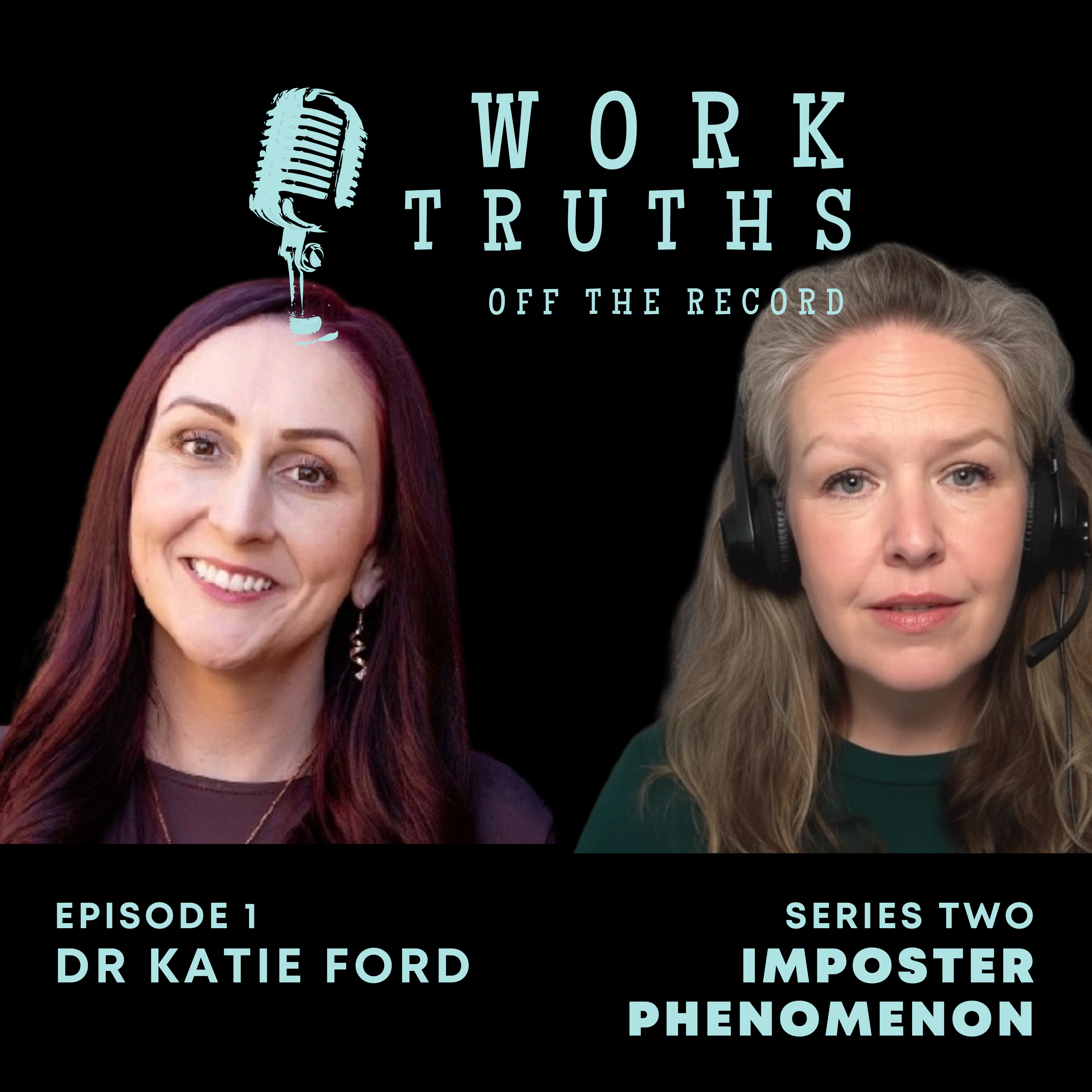 Imposter Phenomenon - The Human Perspective - with Dr Katie Ford episode artwork