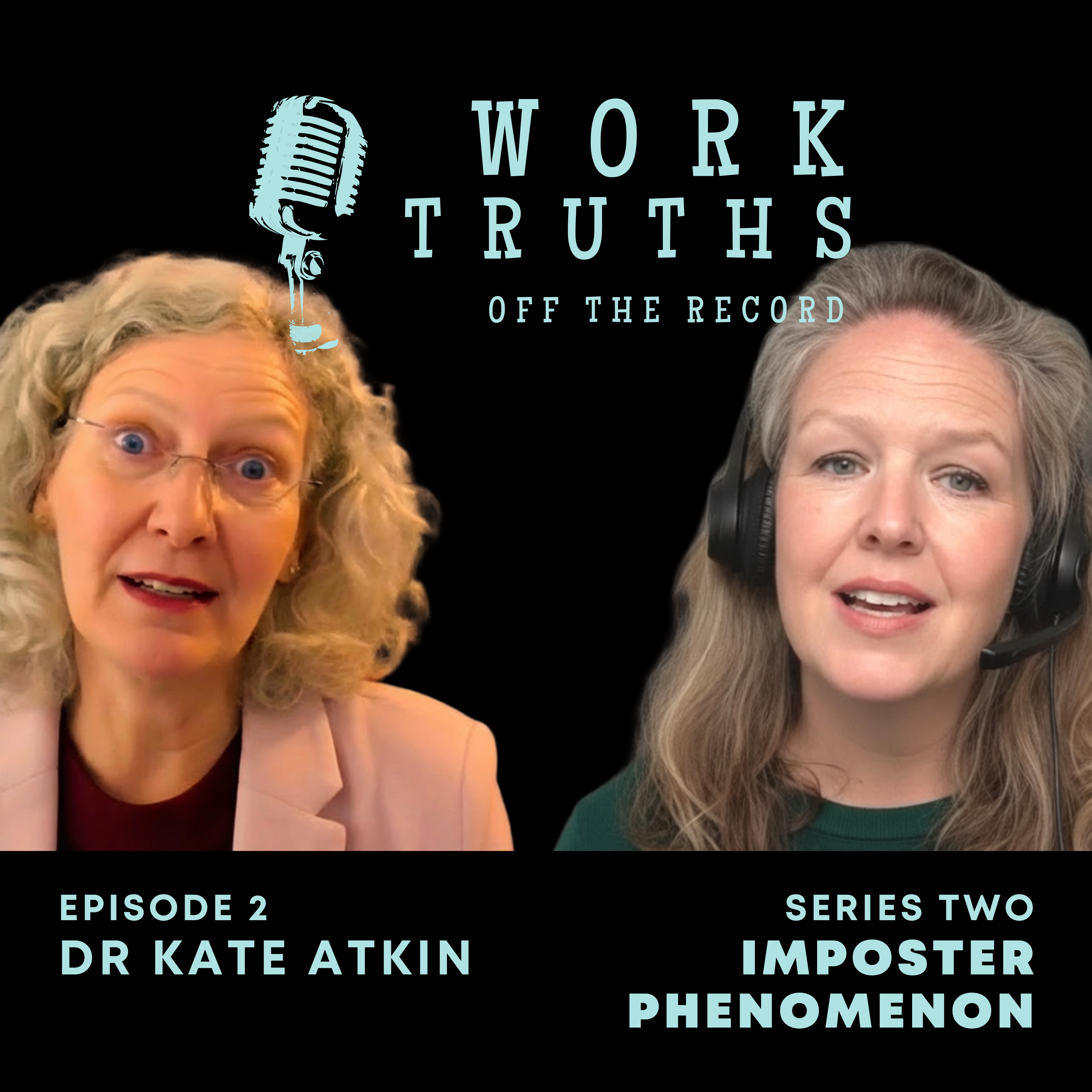 Imposter Phenomenon - The Academic's Perspective - with Dr Kate Atkin episode artwork
