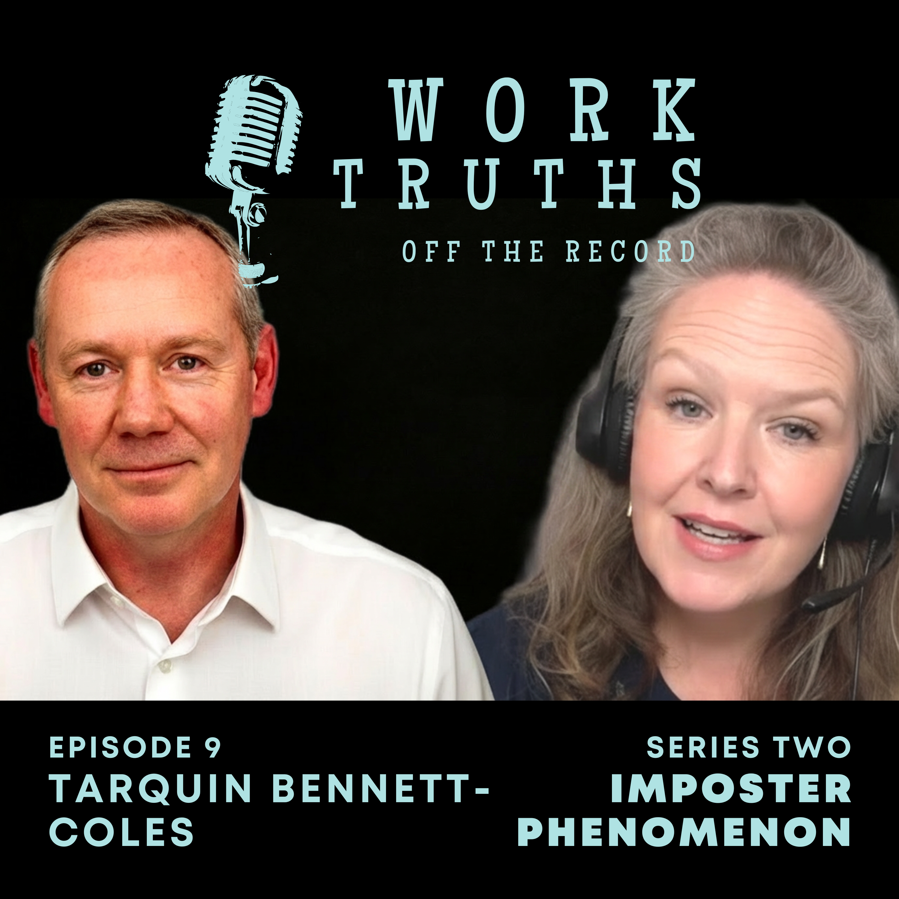 Imposter Phenomenon - The Human Perspective - with Tarquin Bennett-Coles episode artwork