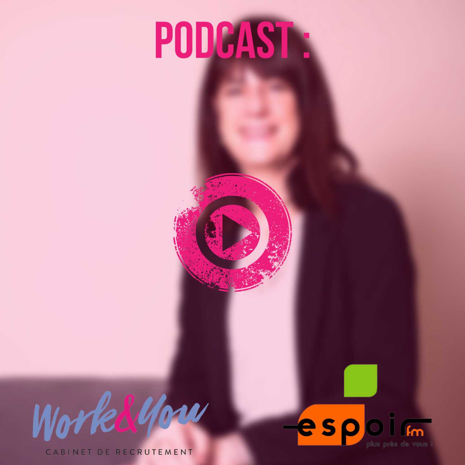 Podcasts Work&You