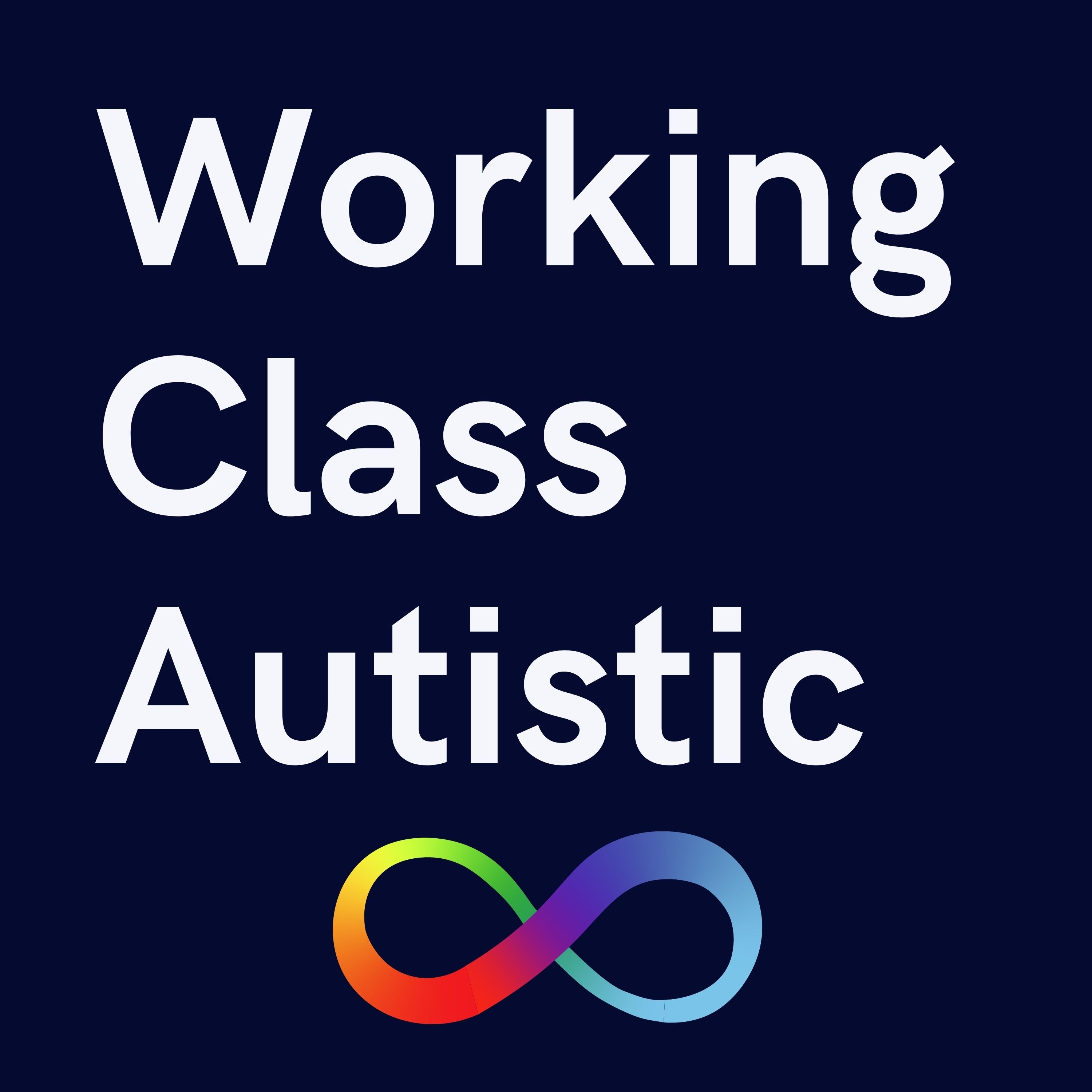 Working Class Autistic