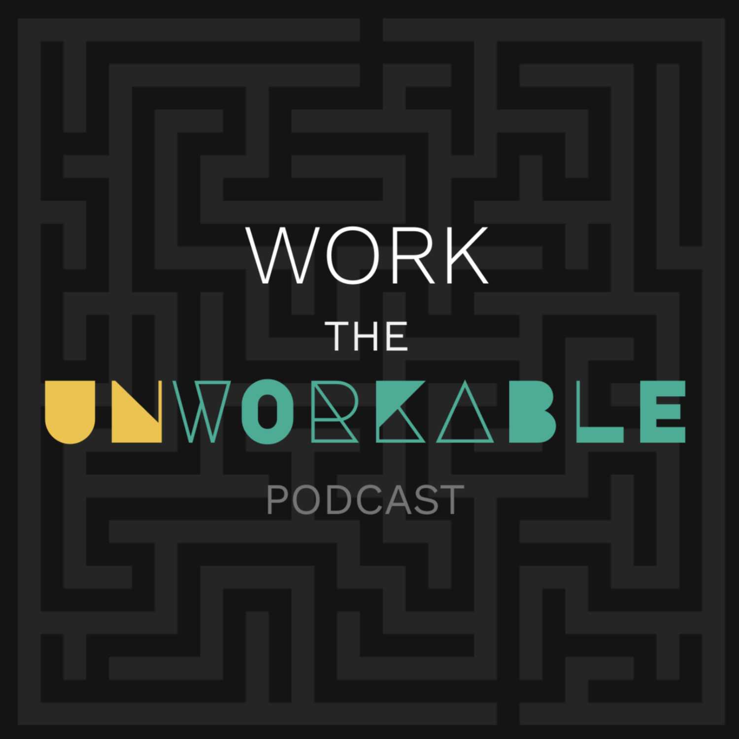 Introducing Work the Unworkable