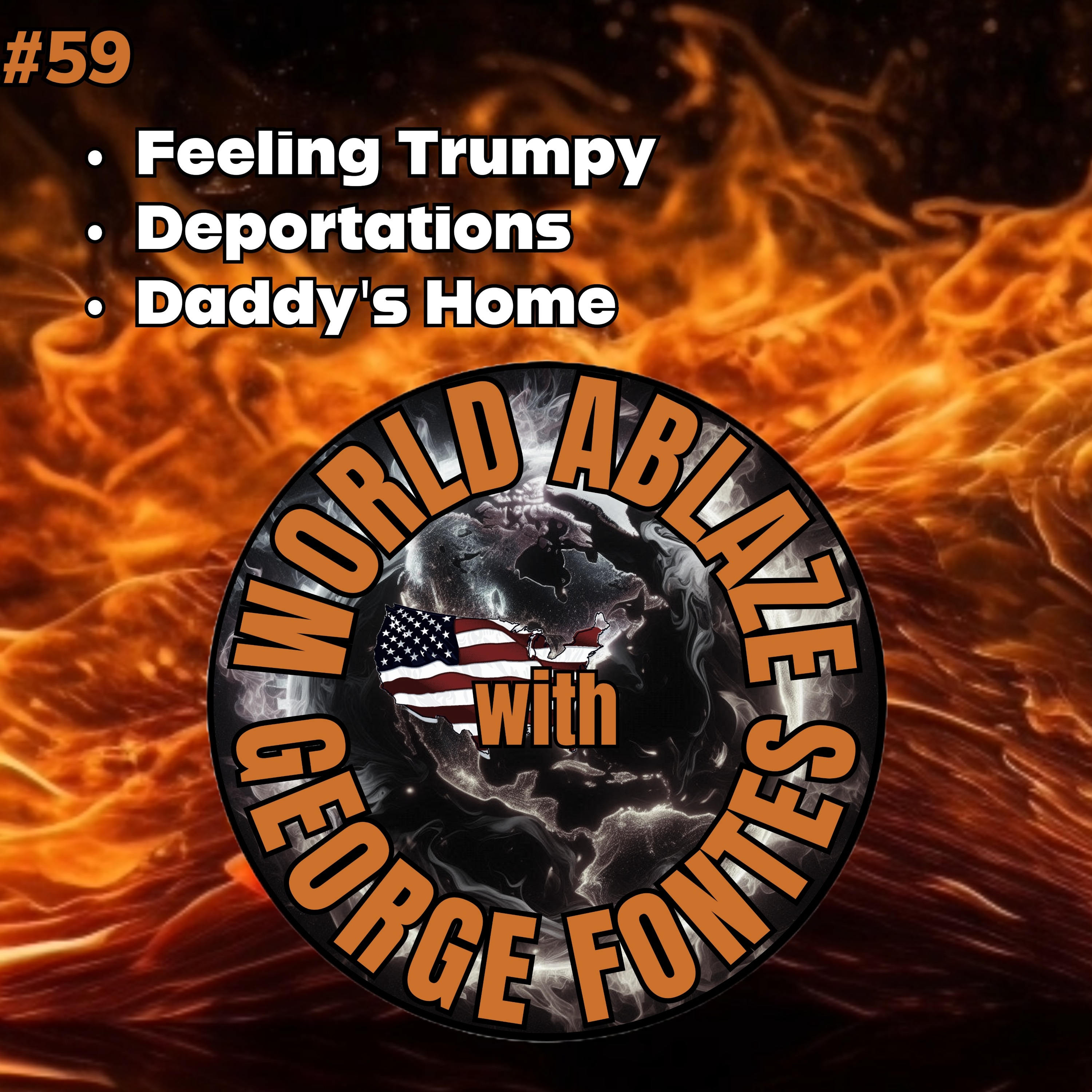 Feeling Trumpy, Deportations, and Daddy's Home Feeling Trumpy, Deportations, and Daddy's Home