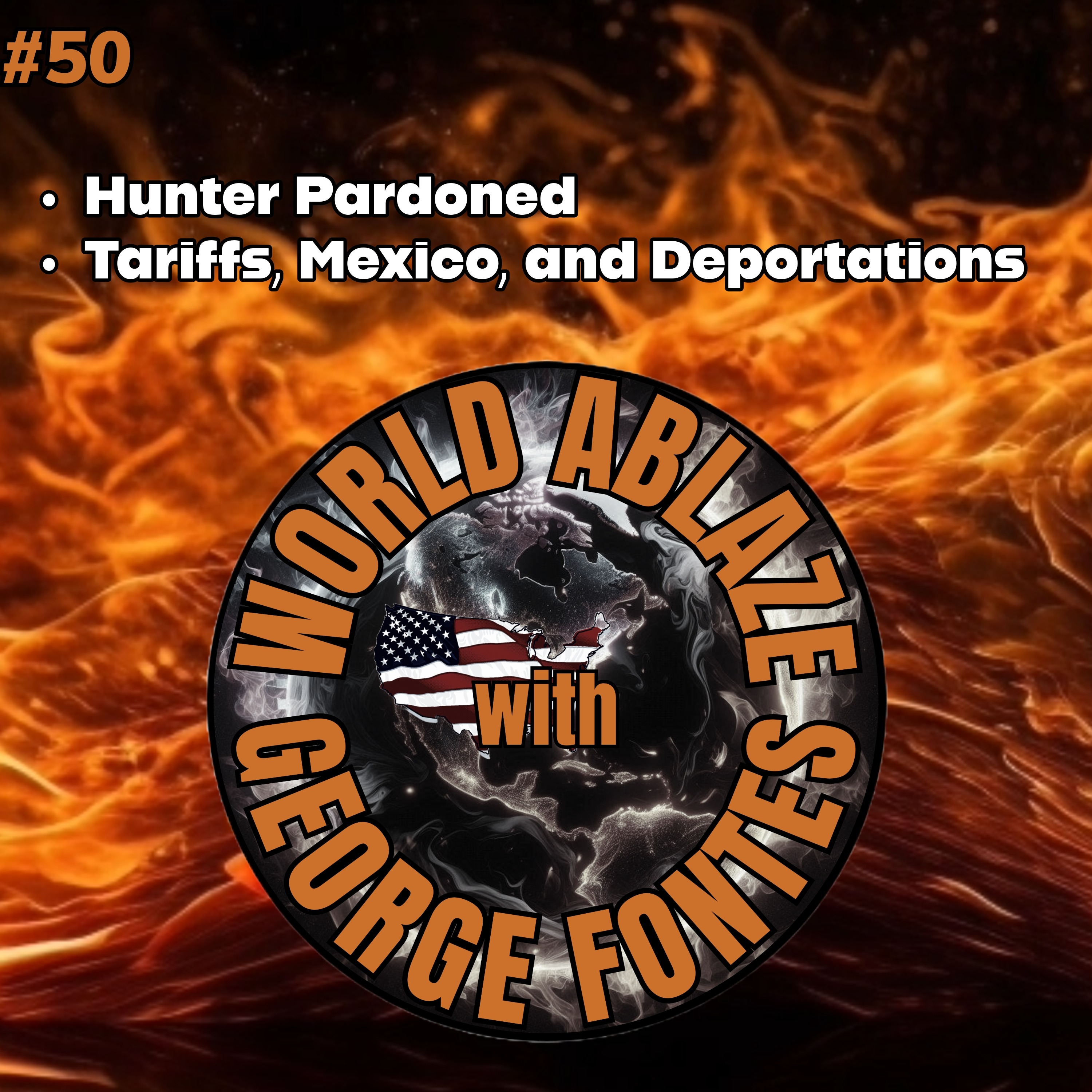 HUNTER PARDONED, TARIFFS, MEXICO, AND DEPORTATIONS HUNTER PARDONED, TARIFFS, MEXICO, AND DEPORTATIONS