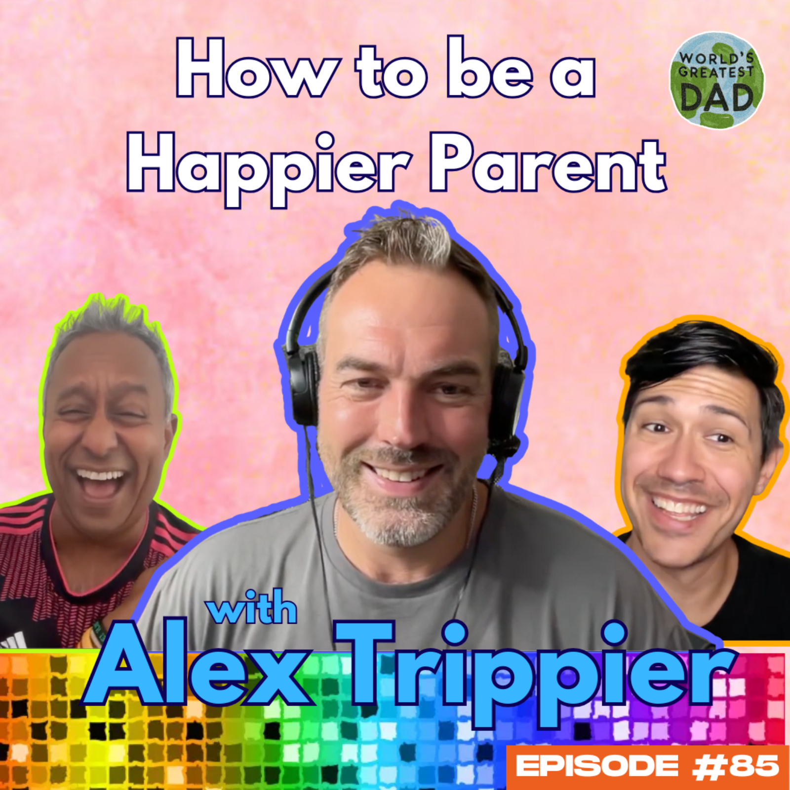 Alex Trippier On The Invisible Work of Parenting That Most Dads Miss episode artwork