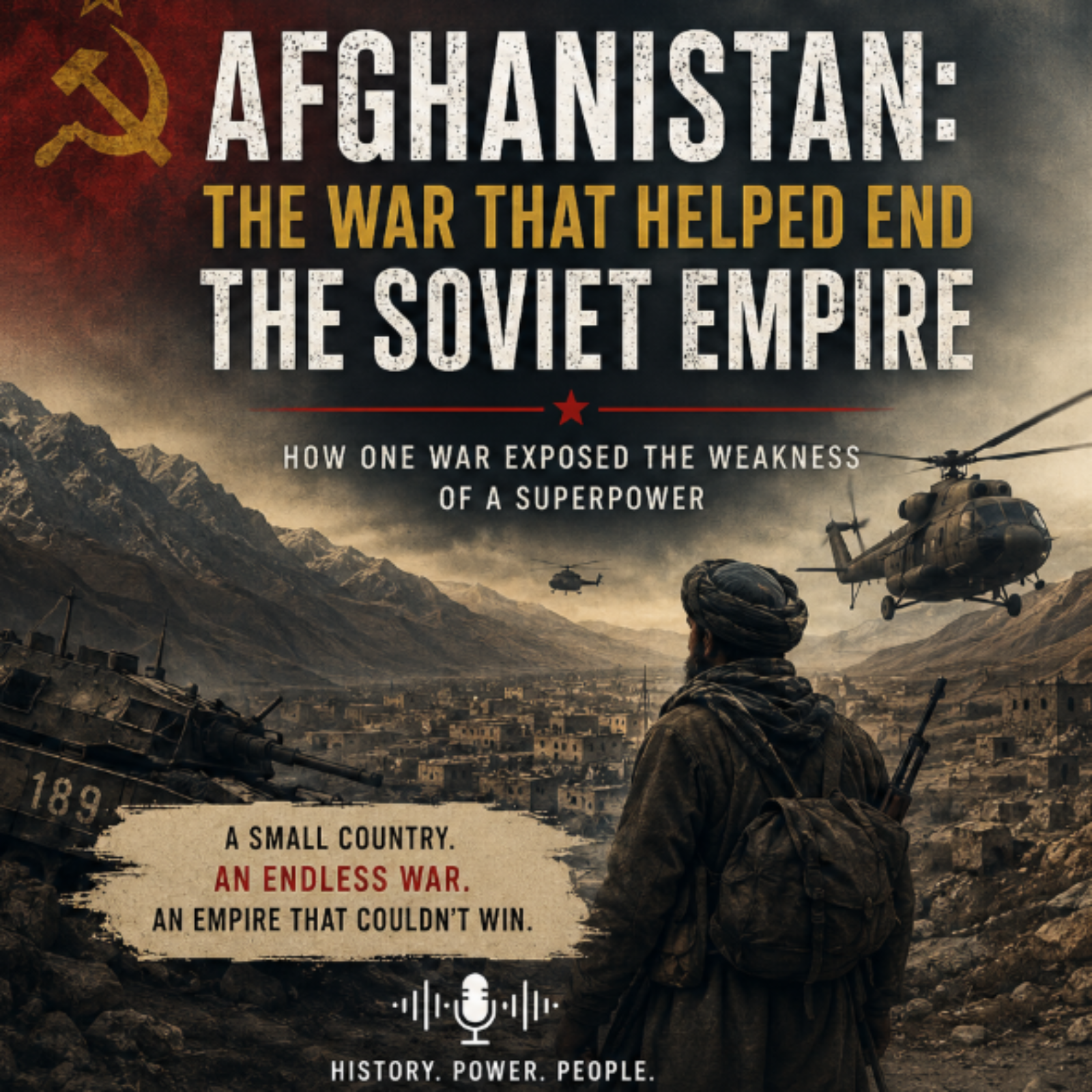 Afghanistan: The War That Helped End the Soviet Empire episode artwork