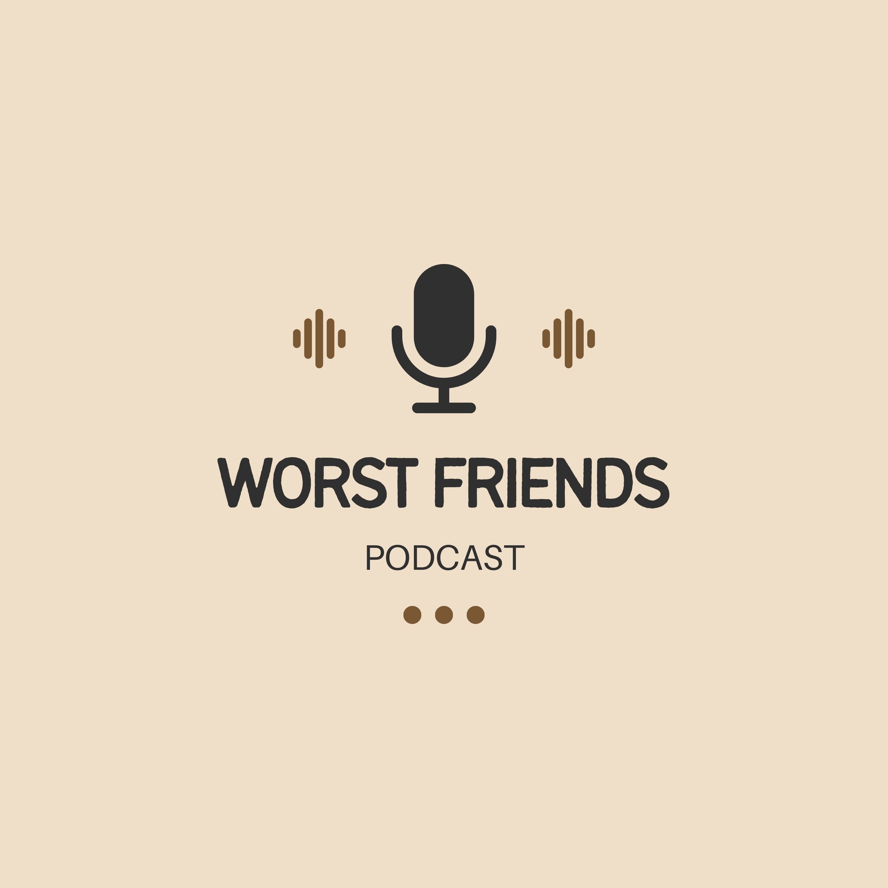 The worst friends podcast podcast artwork