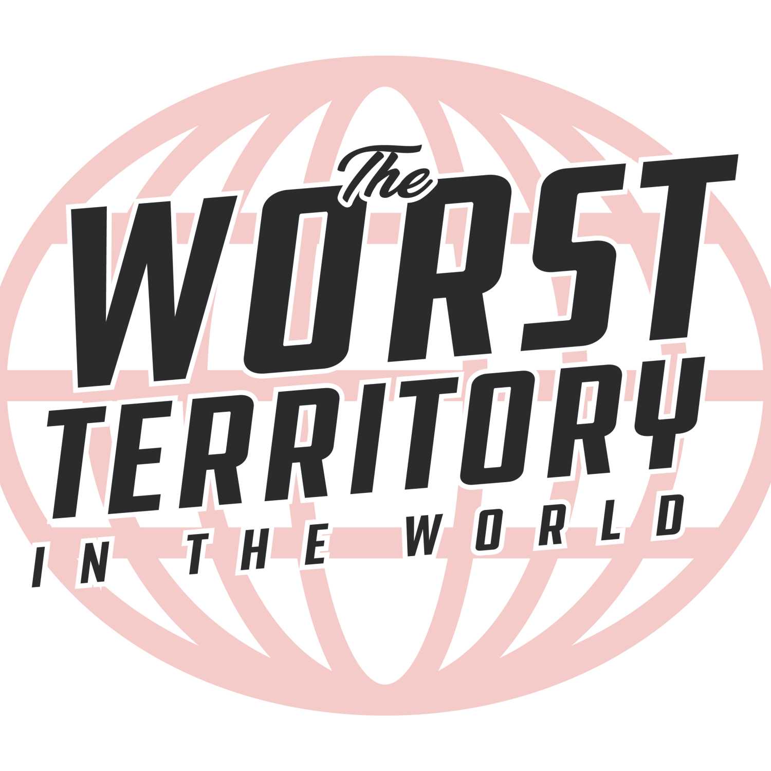 The Worst Territory In The World