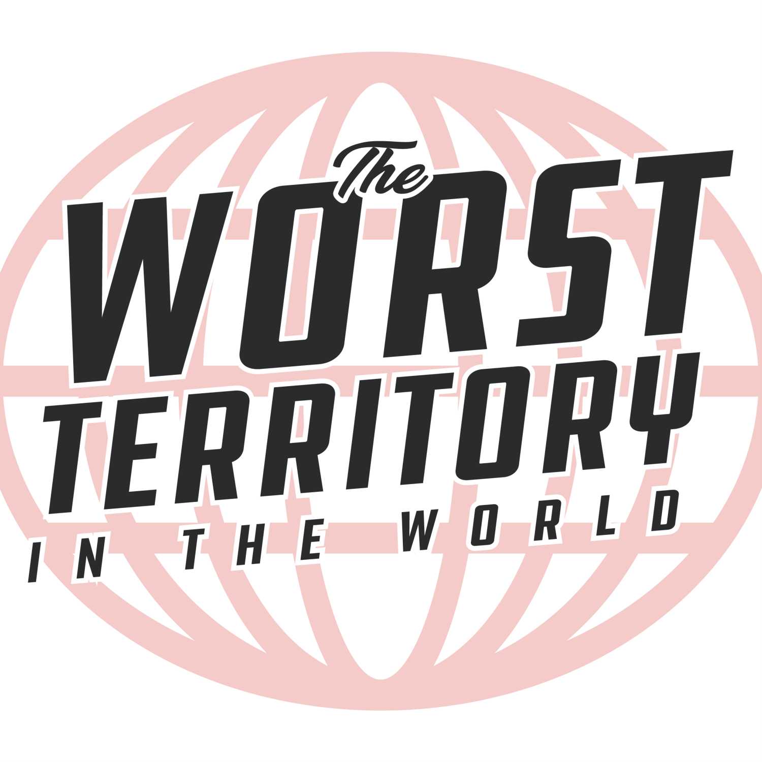 The Worst Territory In The World