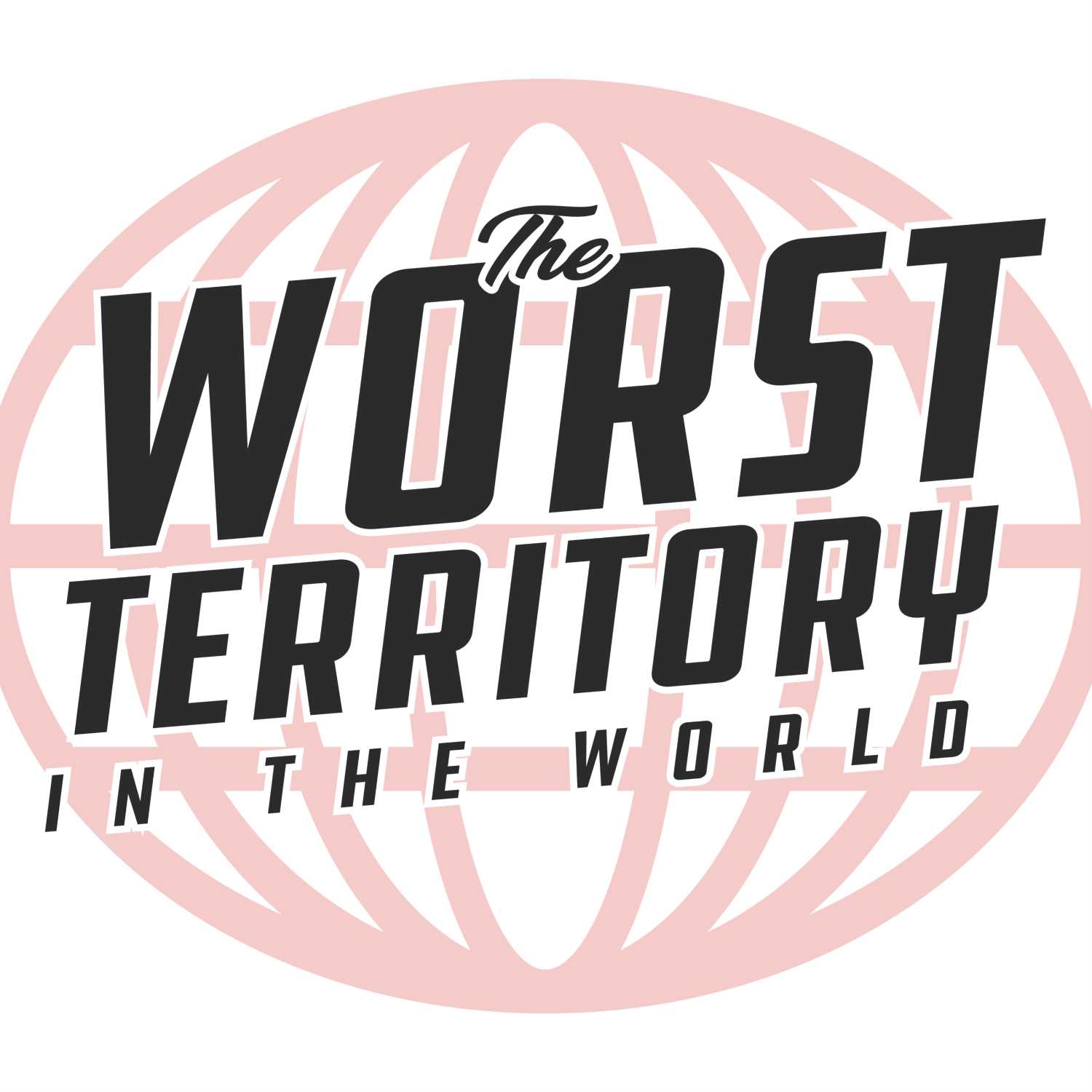The Worst Territory In The World