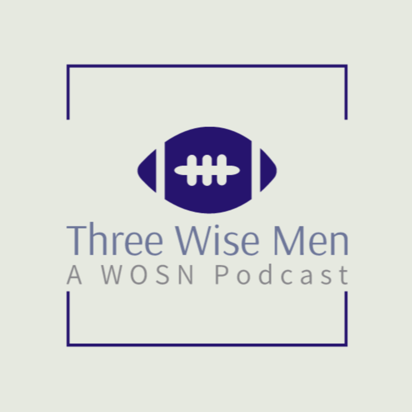 Three Wise Men (A WOSN Podcast)