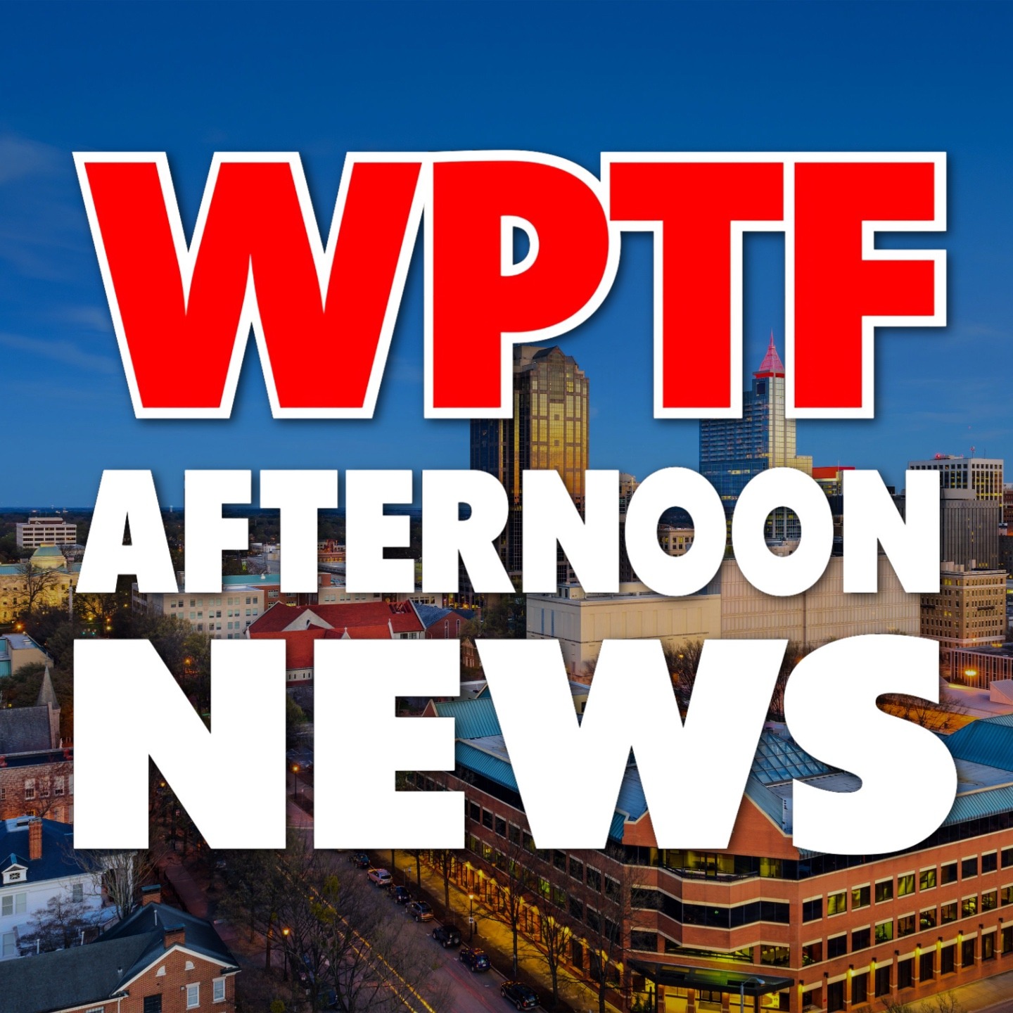 WPTF Afternoon News