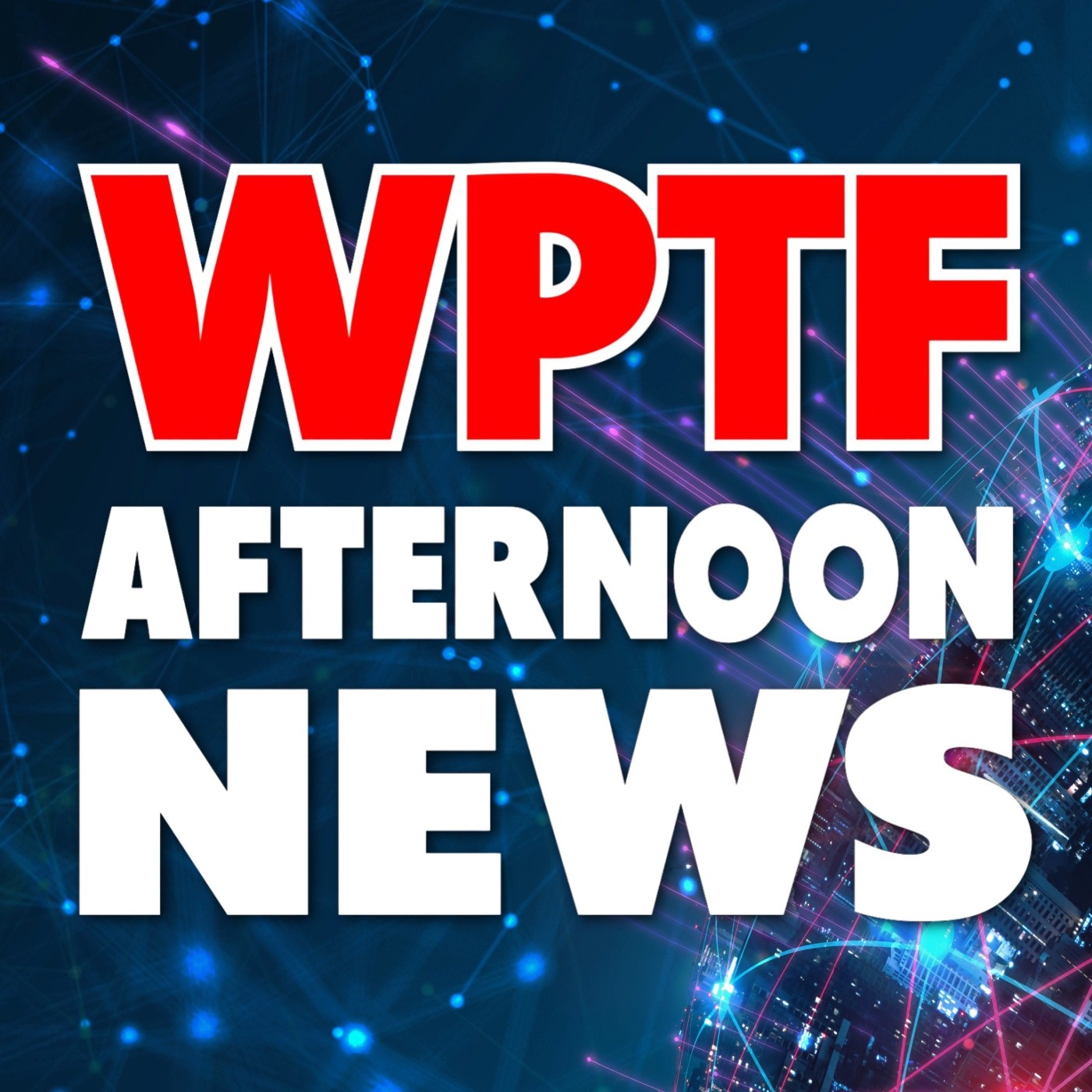 WPTF Afternoon News