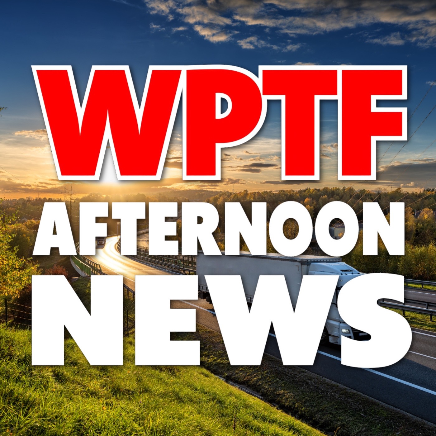 WPTF Afternoon News