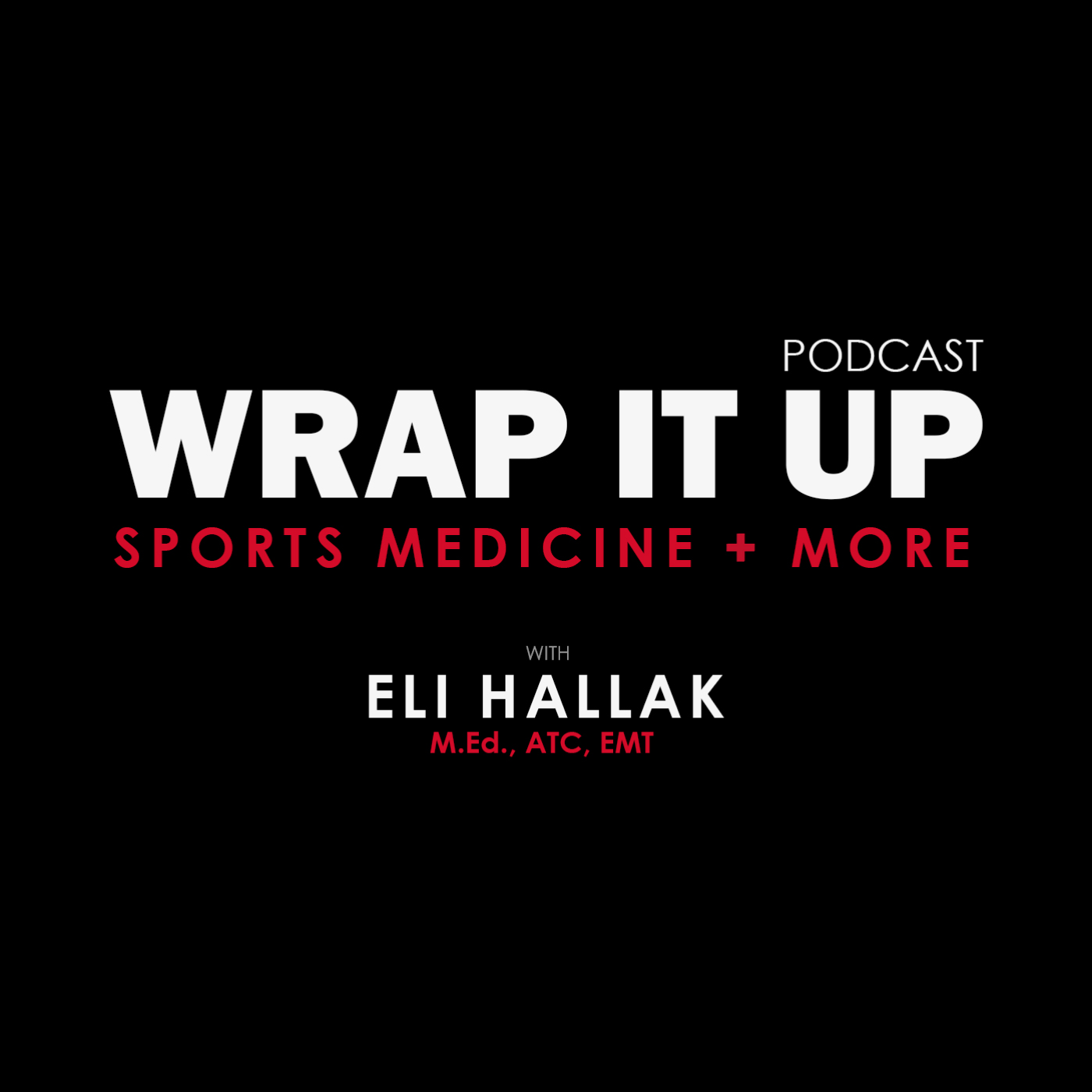 WRAP IT UP Sports Medicine + More