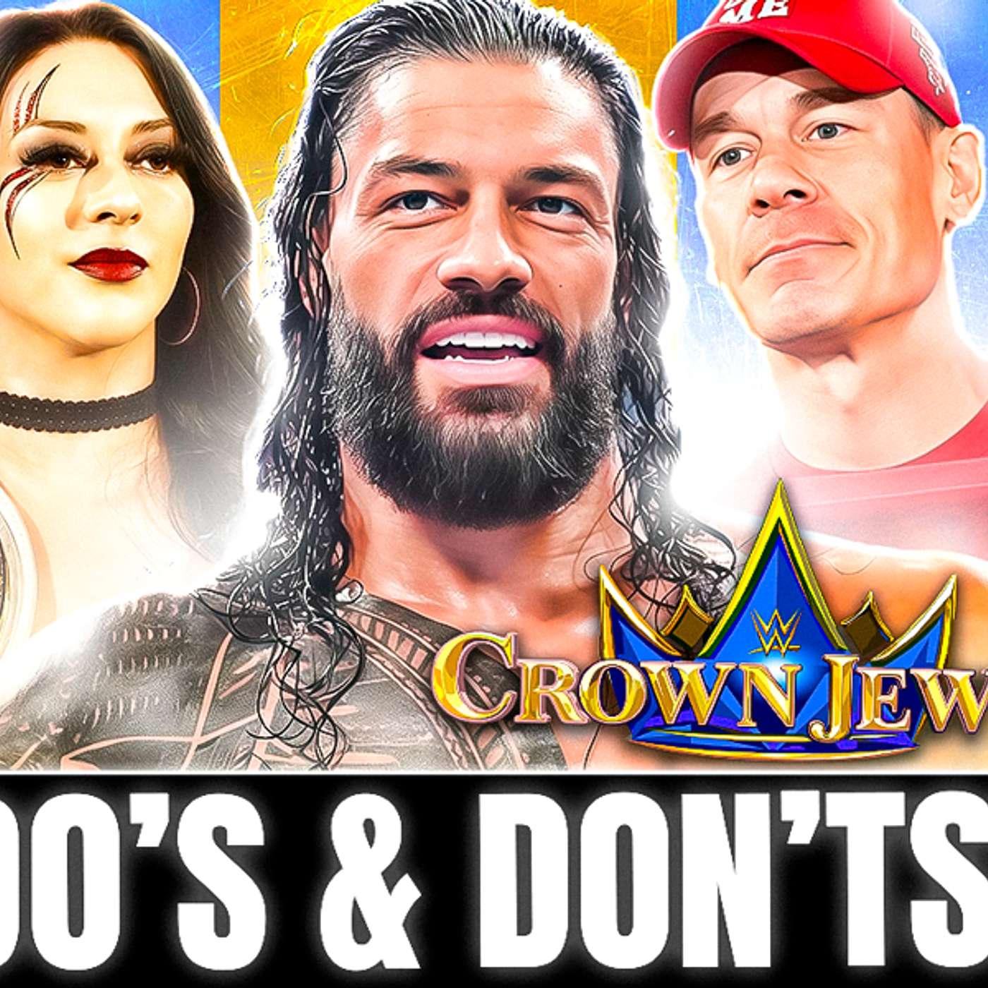 WWE Crown Jewel: DO’S & DON’TS - My Booking Breakdown episode artwork